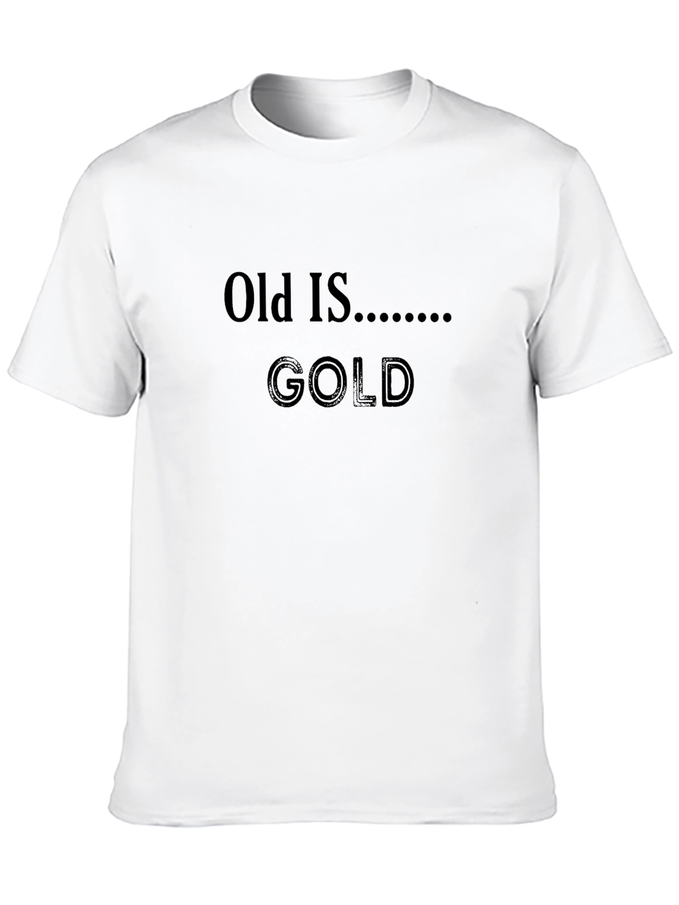 Black Old is Gold Graphic T-Shirt - Classic & Comfortable view 10