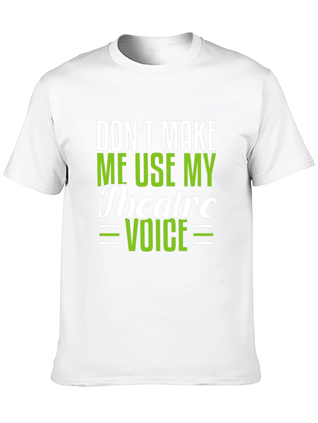 Black Theatre Voice T-Shirt - Funny Drama Actor Gift view 10