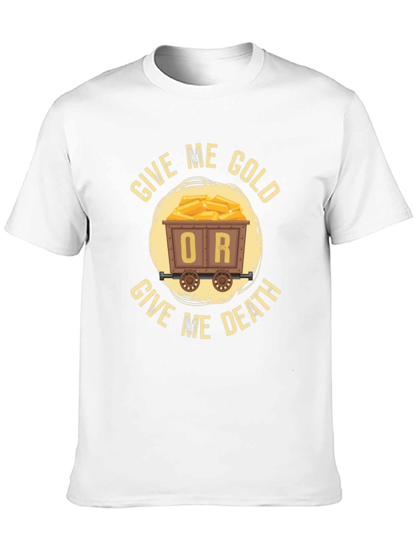 Black Give Me Gold Or Give Me Death Black T-Shirt view 10