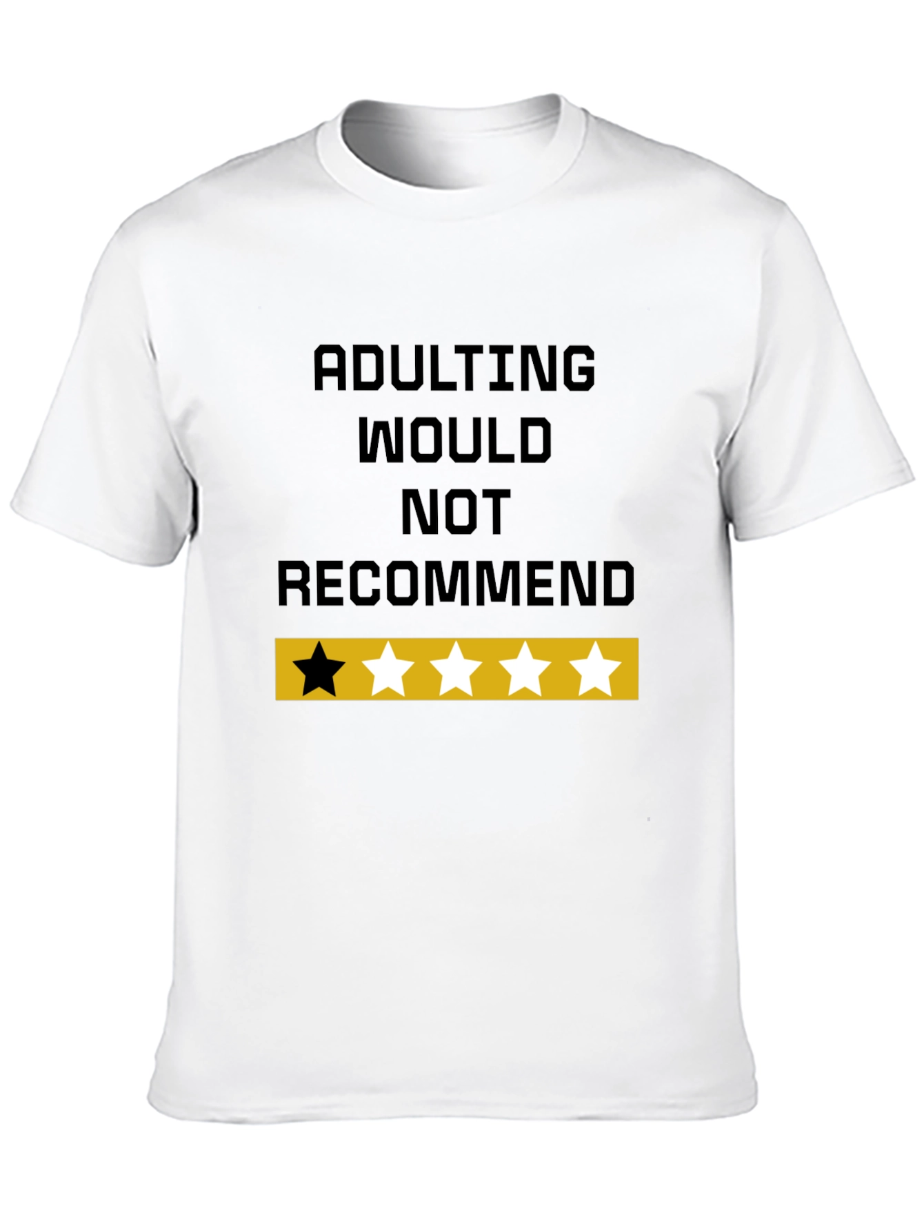 Black Adulting Would Not Recommend Funny Graphic T-Shirt view 10