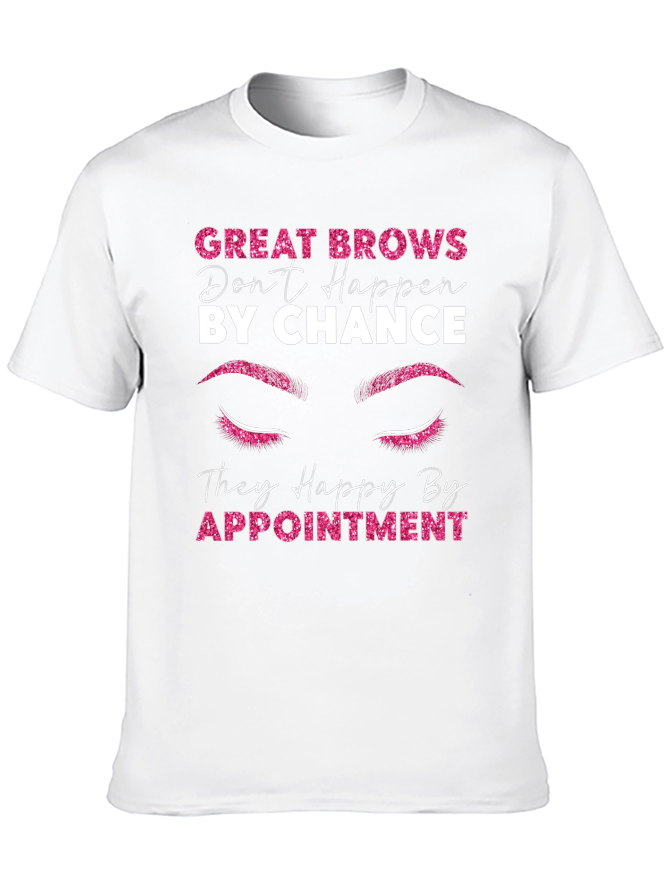 Black Great Brows Appointment T-Shirt view 10