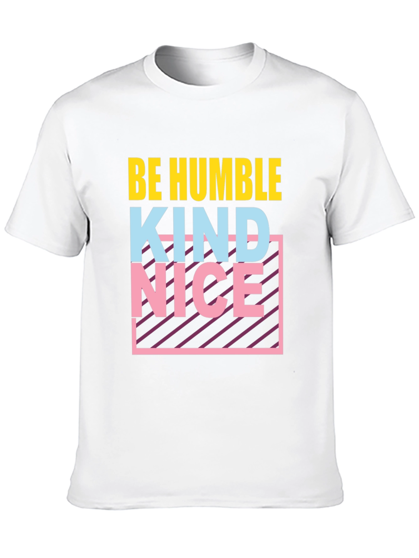Black Be Humble Kind Nice T-Shirt Graphic Tee view 10