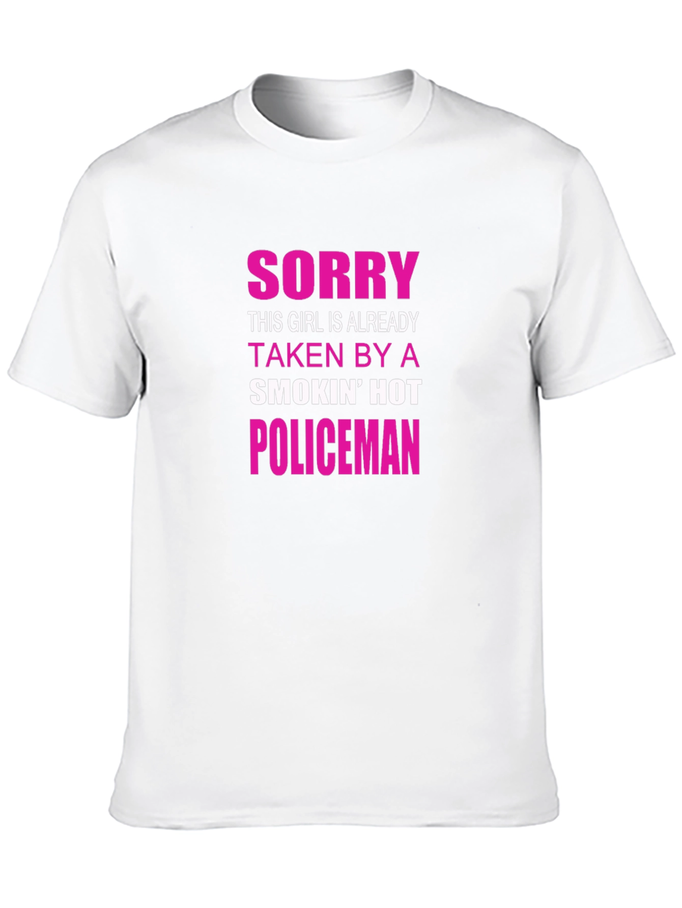 Black Sorry Taken by a Hot Policeman T-Shirt view 10