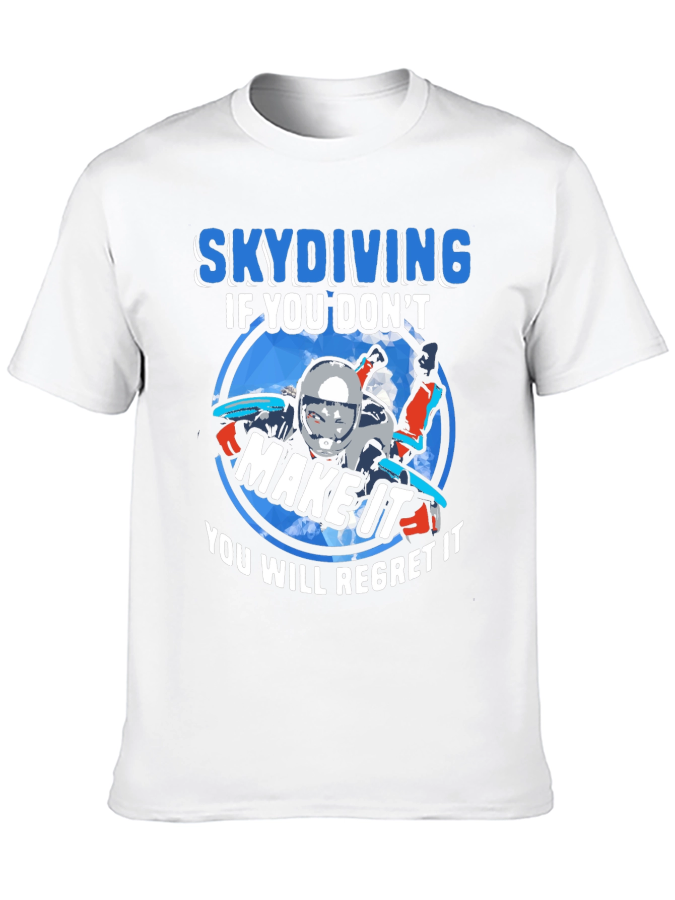 Black Skydiving If You Don't Make It T-Shirt view 10
