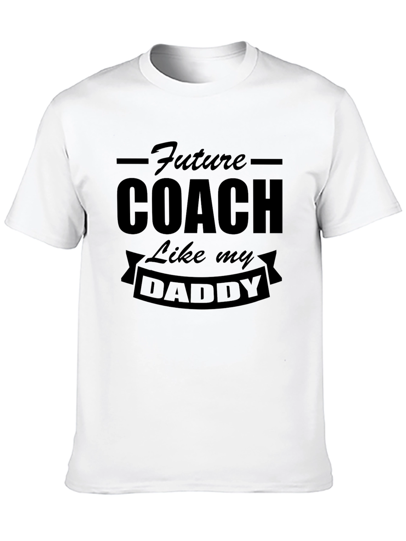 Black Future Coach Like My Daddy - Black T-Shirt view 10
