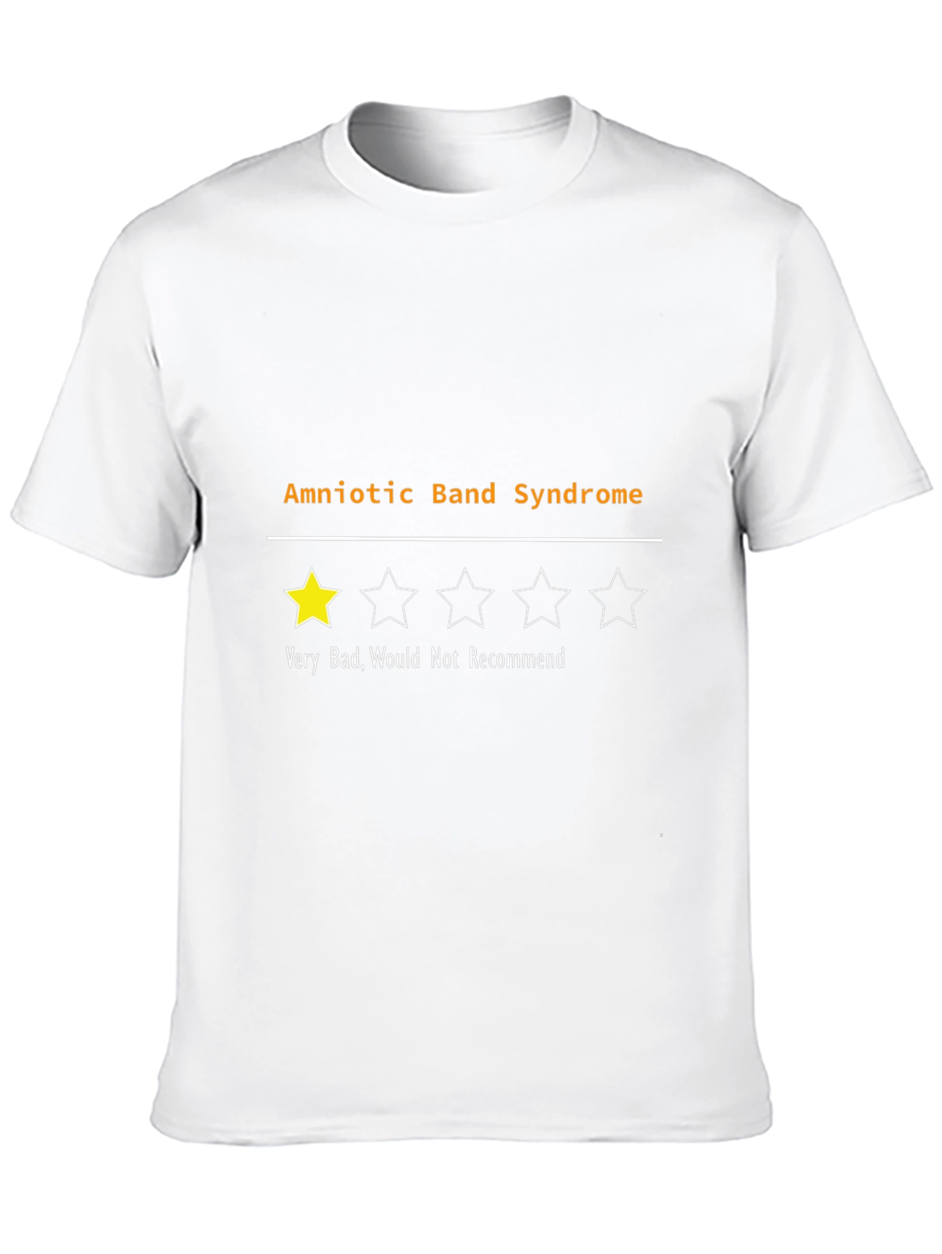 Black Amniotic Band Syndrome Funny T-Shirt - 1 Star Review view 10