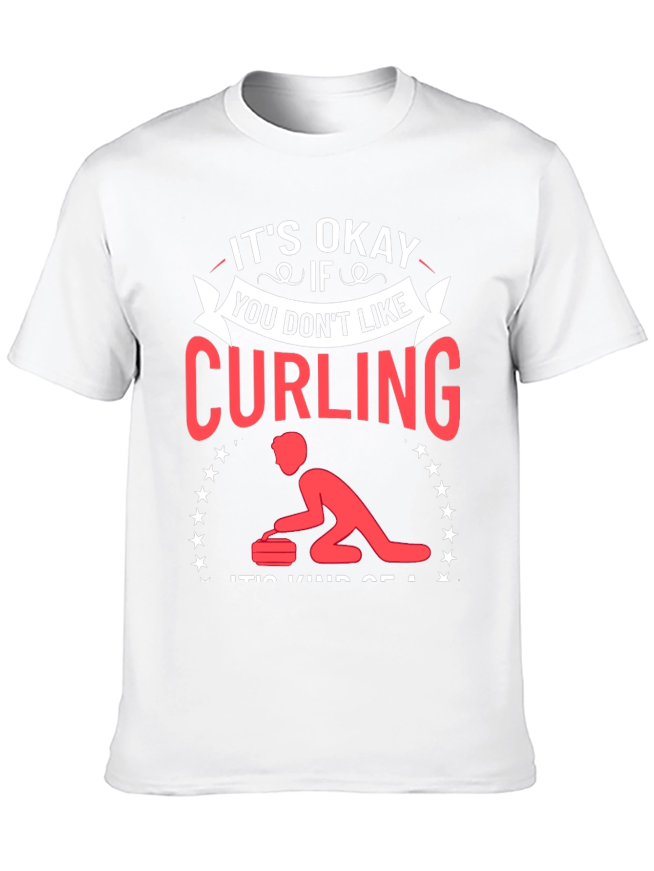 Black Curling Fan T-Shirt - "It's Okay If You Don't Like" view 10