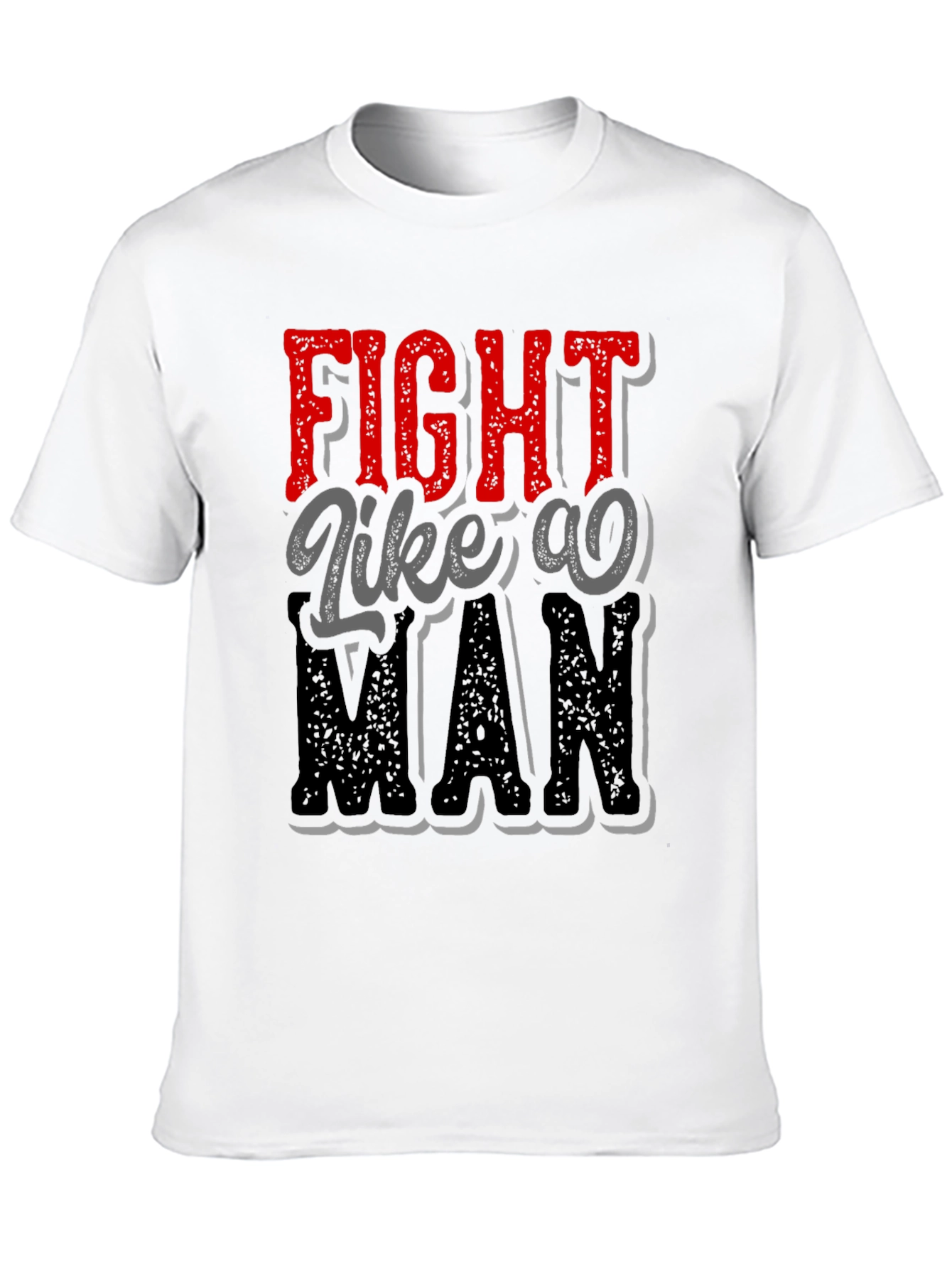 Black Fight Like a Man Graphic Tee - Bold Statement Shirt view 10