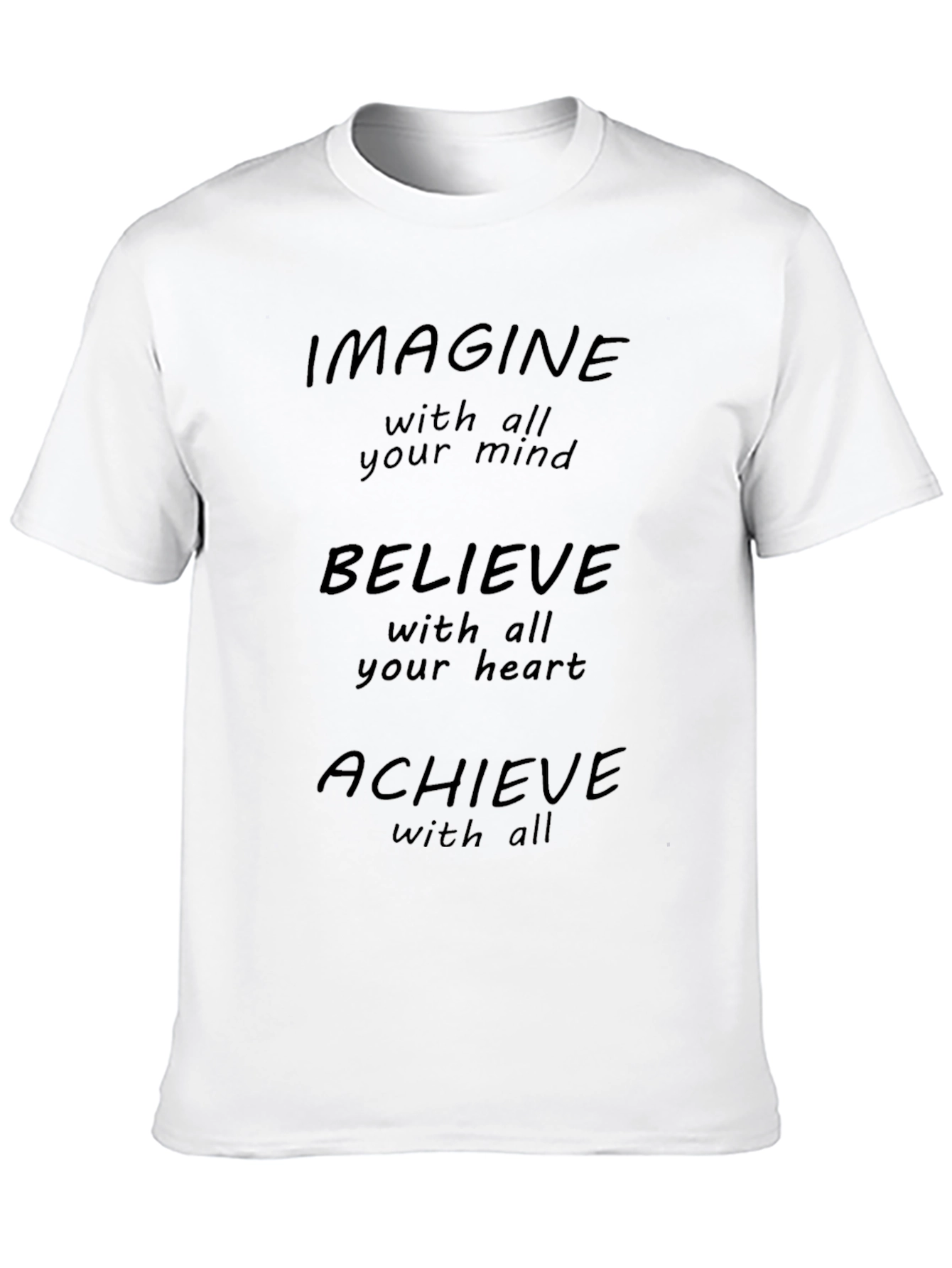 Black Motivational Imagine Believe Achieve T-Shirt view 10