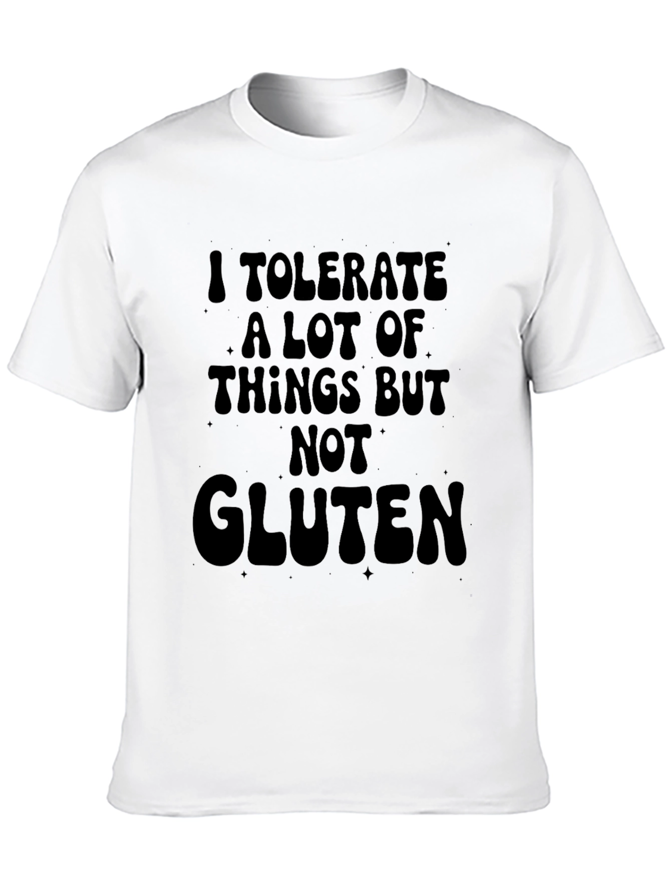Black I Tolerate A Lot But Not Gluten T-Shirt view 10