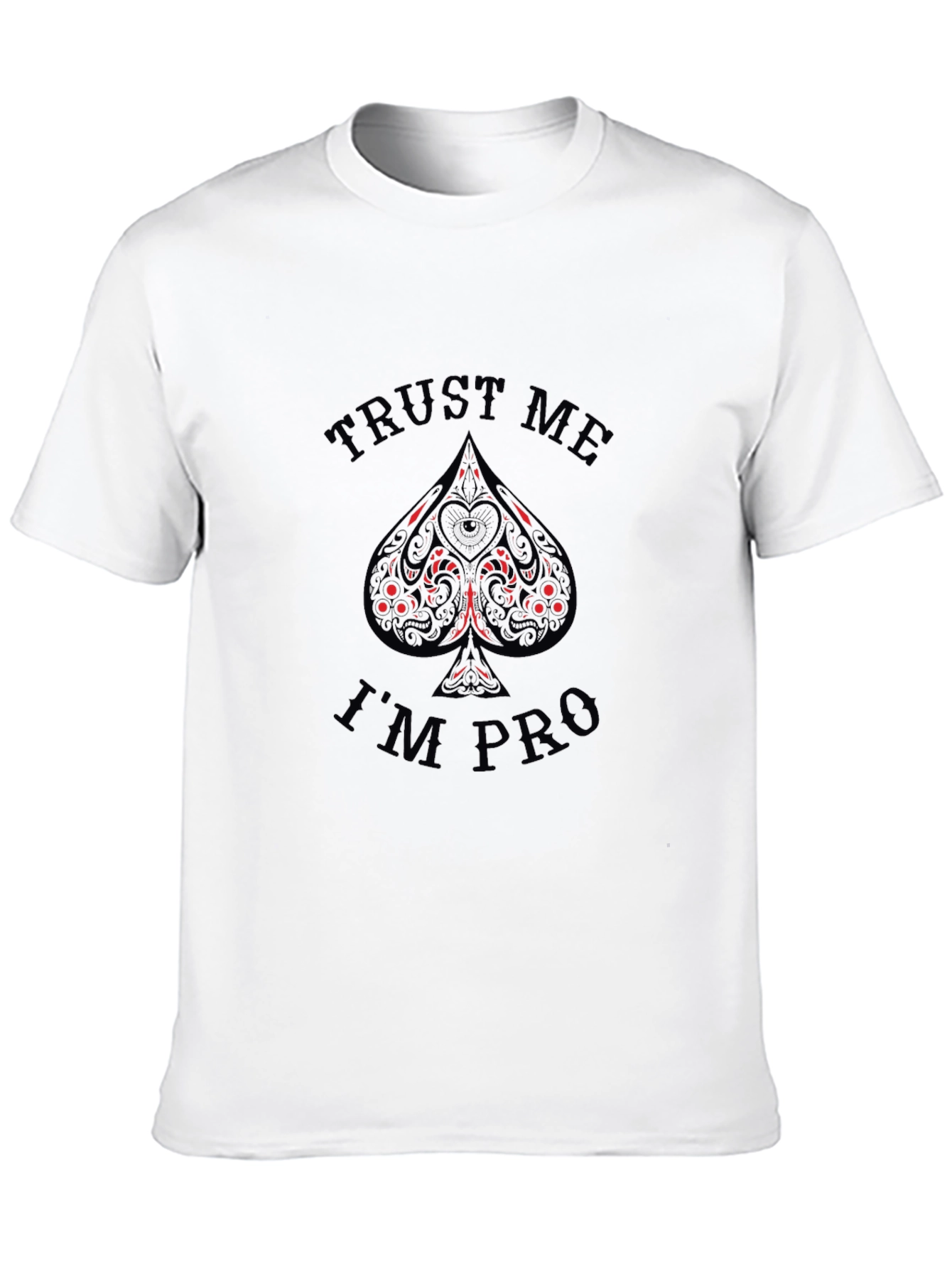 Black Trust Me I'm Pro T-Shirt Black Poker Tee view 10