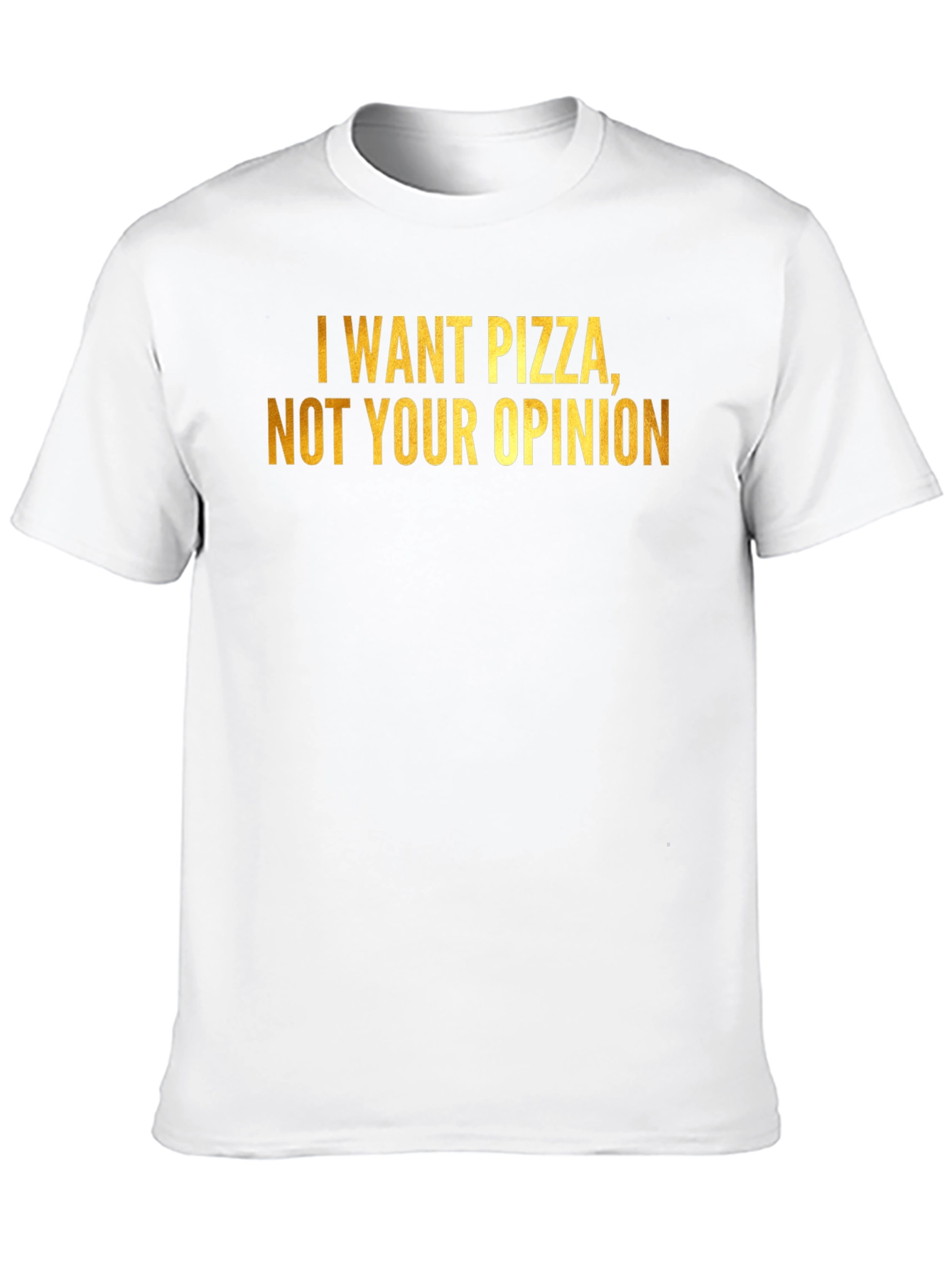 Black Pizza Lover's Tee: "I Want Pizza, Not Your Opinion" view 10