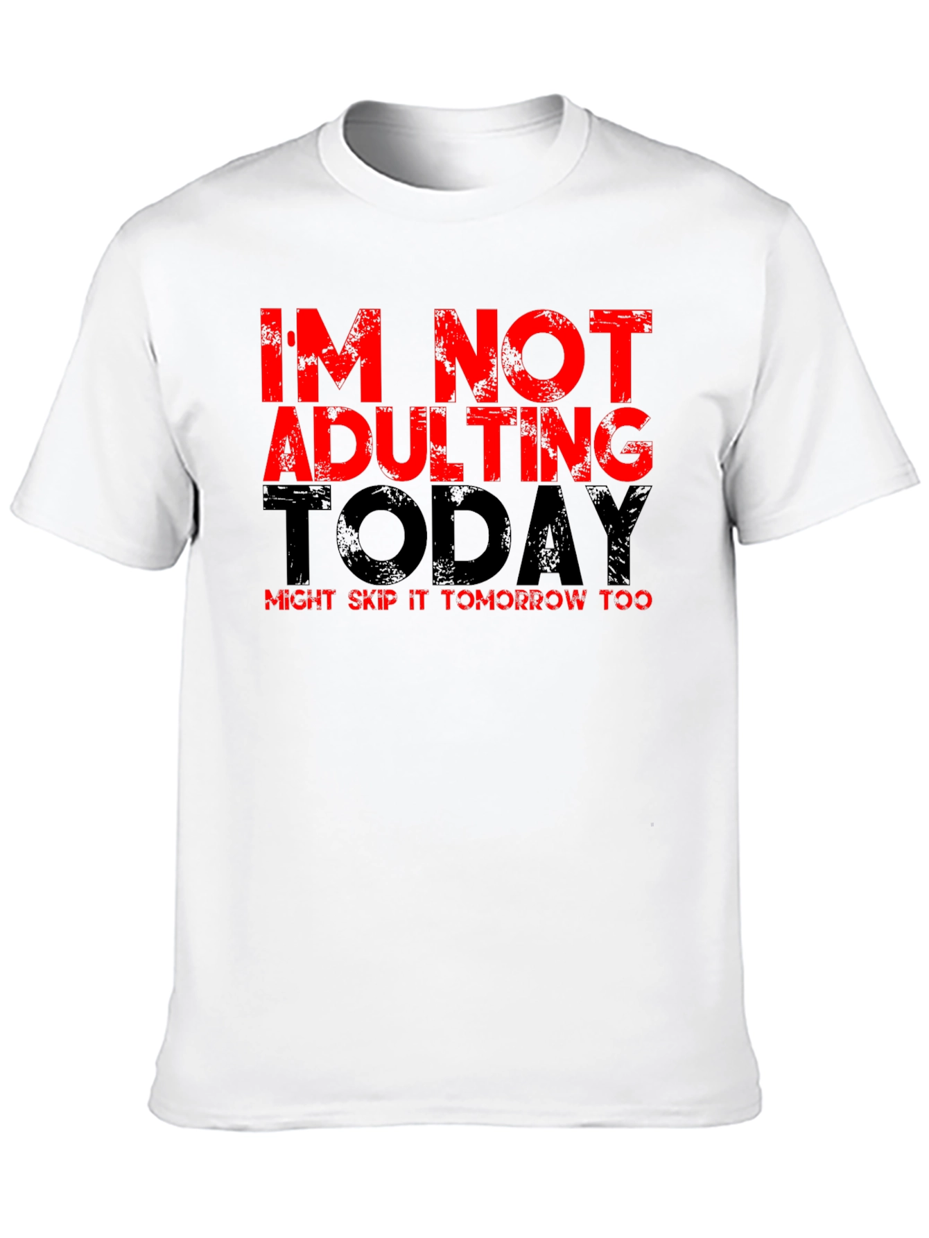 Black I'm Not Adulting Today Graphic Tee view 10