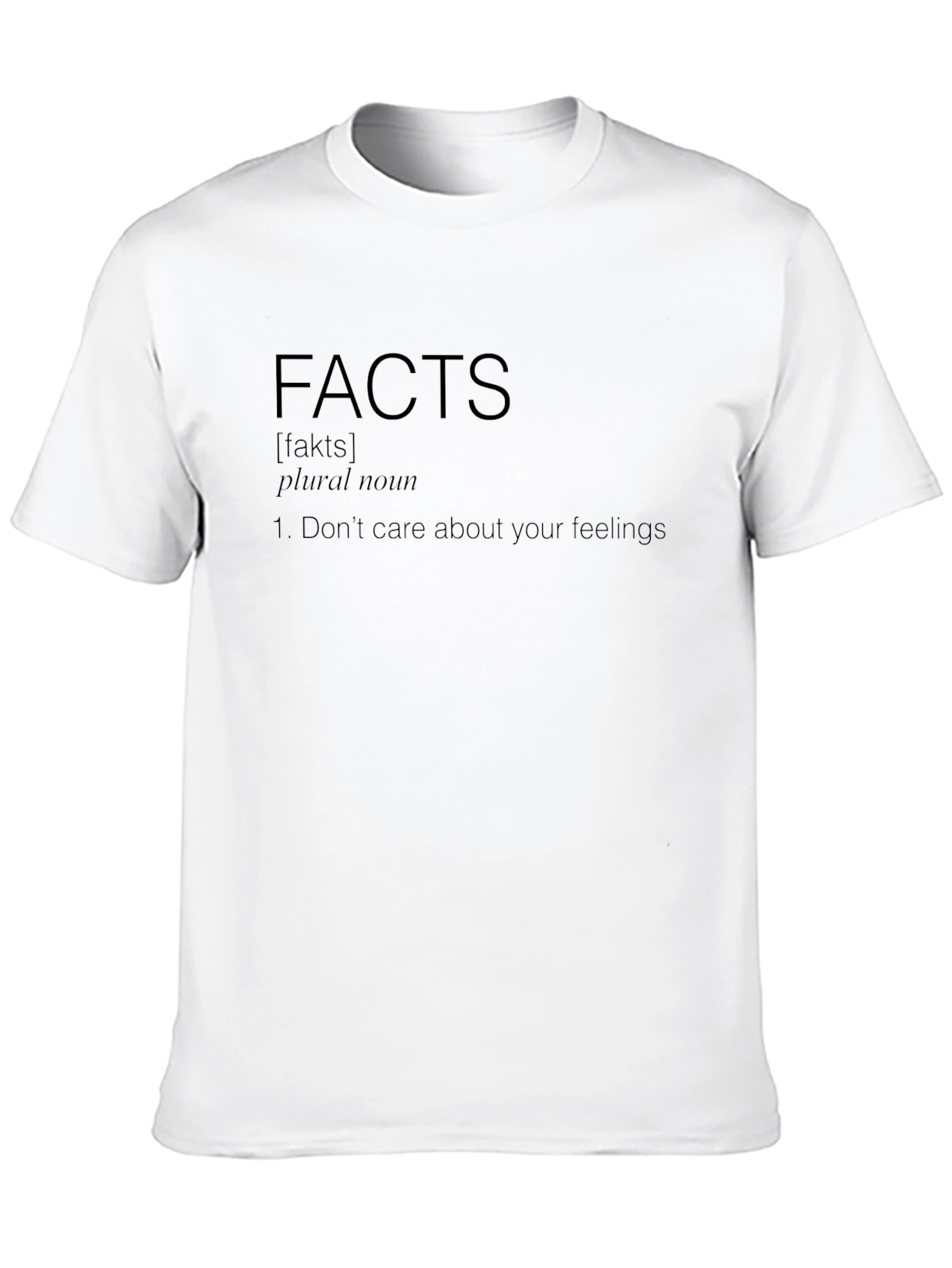 Black Facts Don't Care About Your Feelings T-Shirt view 10