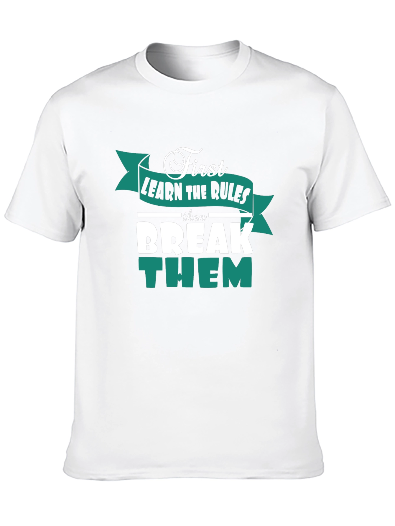 Black Rules T-Shirt - Learn Then Break Them view 10