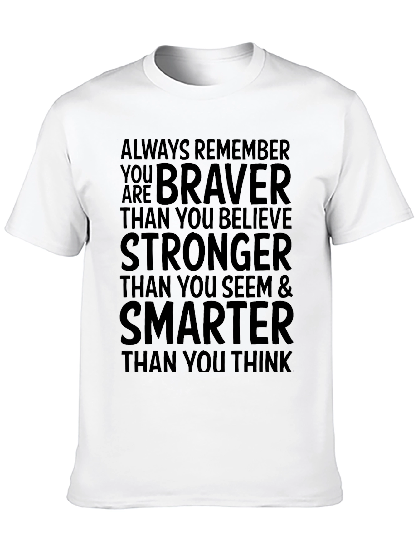 Black Motivational Braver Stronger Smarter T-Shirt view 10