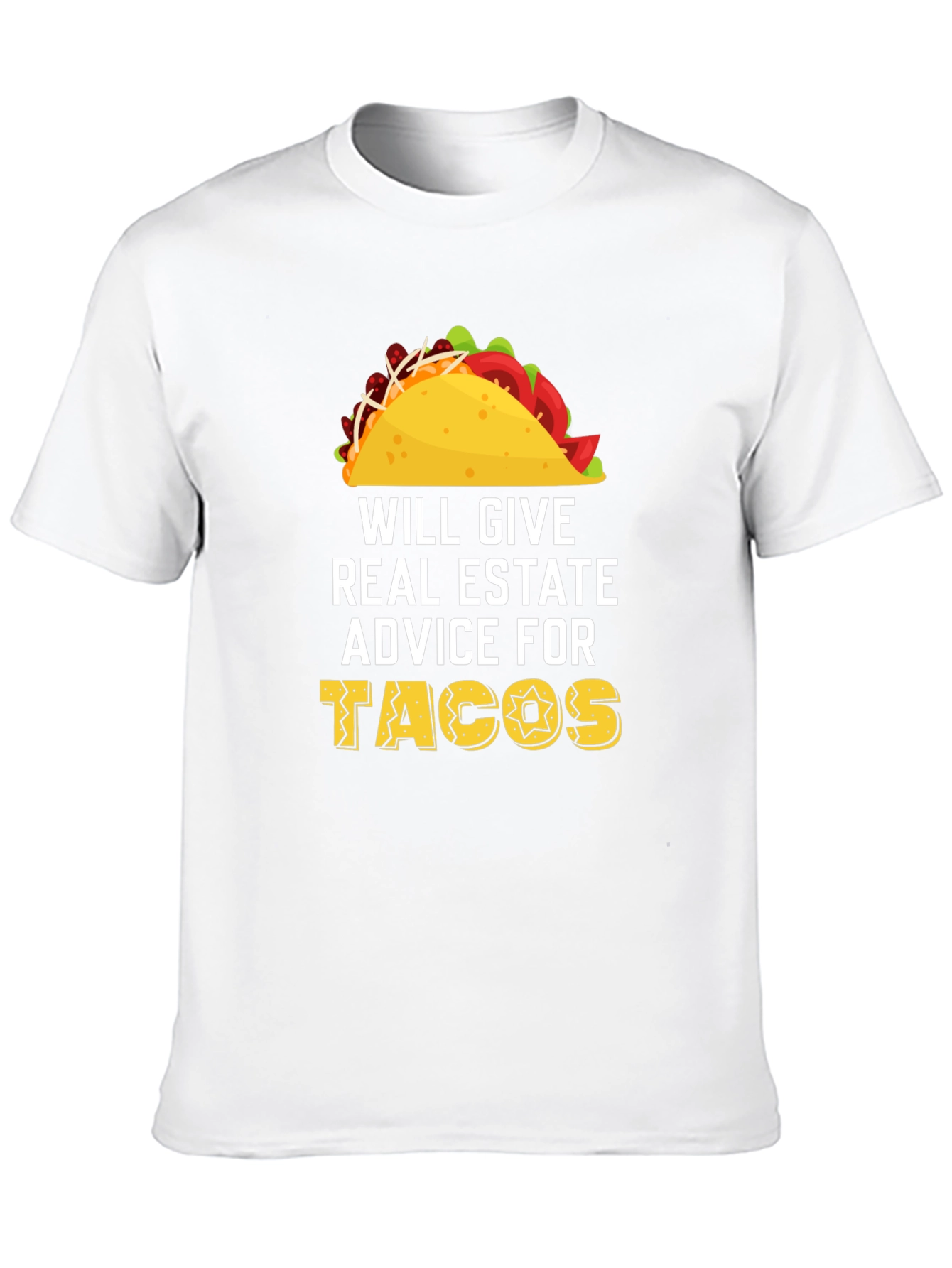 Black Will Give Real Estate Advice For Tacos T-Shirt view 10