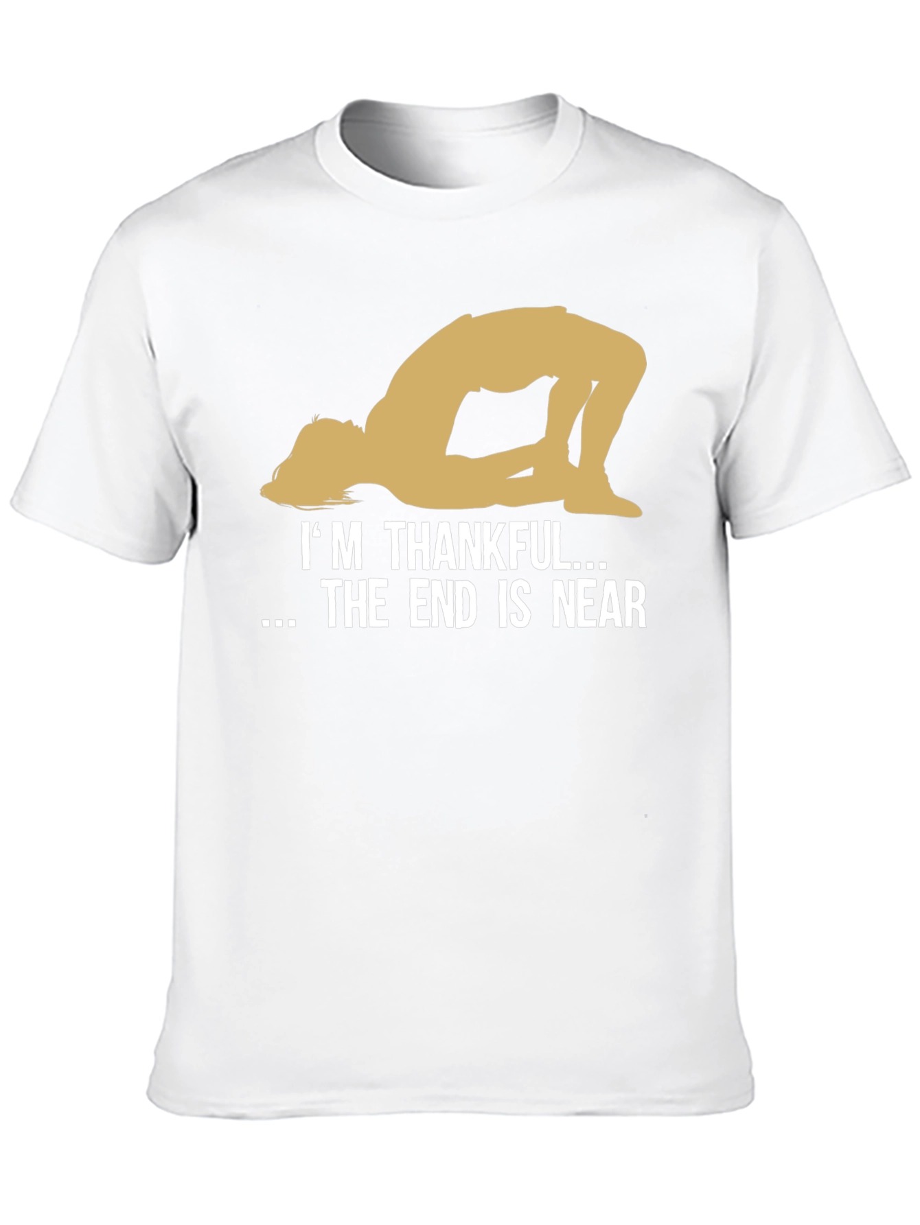 Black Thankful End is Near Funny T-Shirt view 10