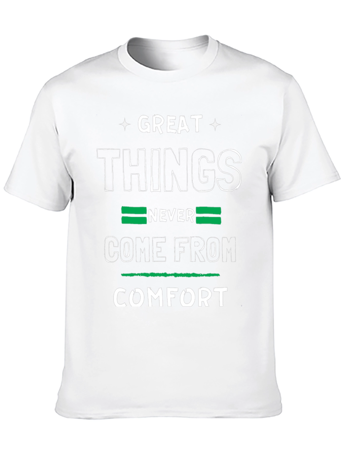 Black Great Things Never Come From Comfort T-Shirt view 10