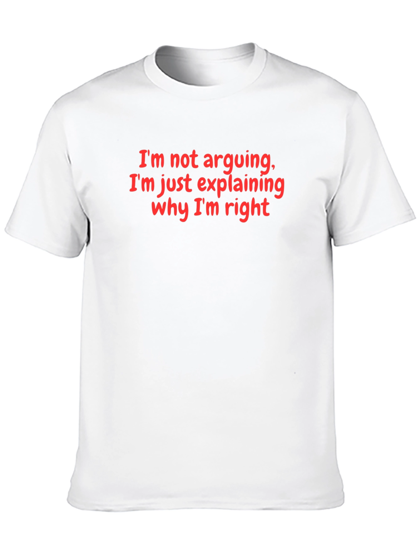 Black Funny "I'm Not Arguing" Graphic Tee view 10