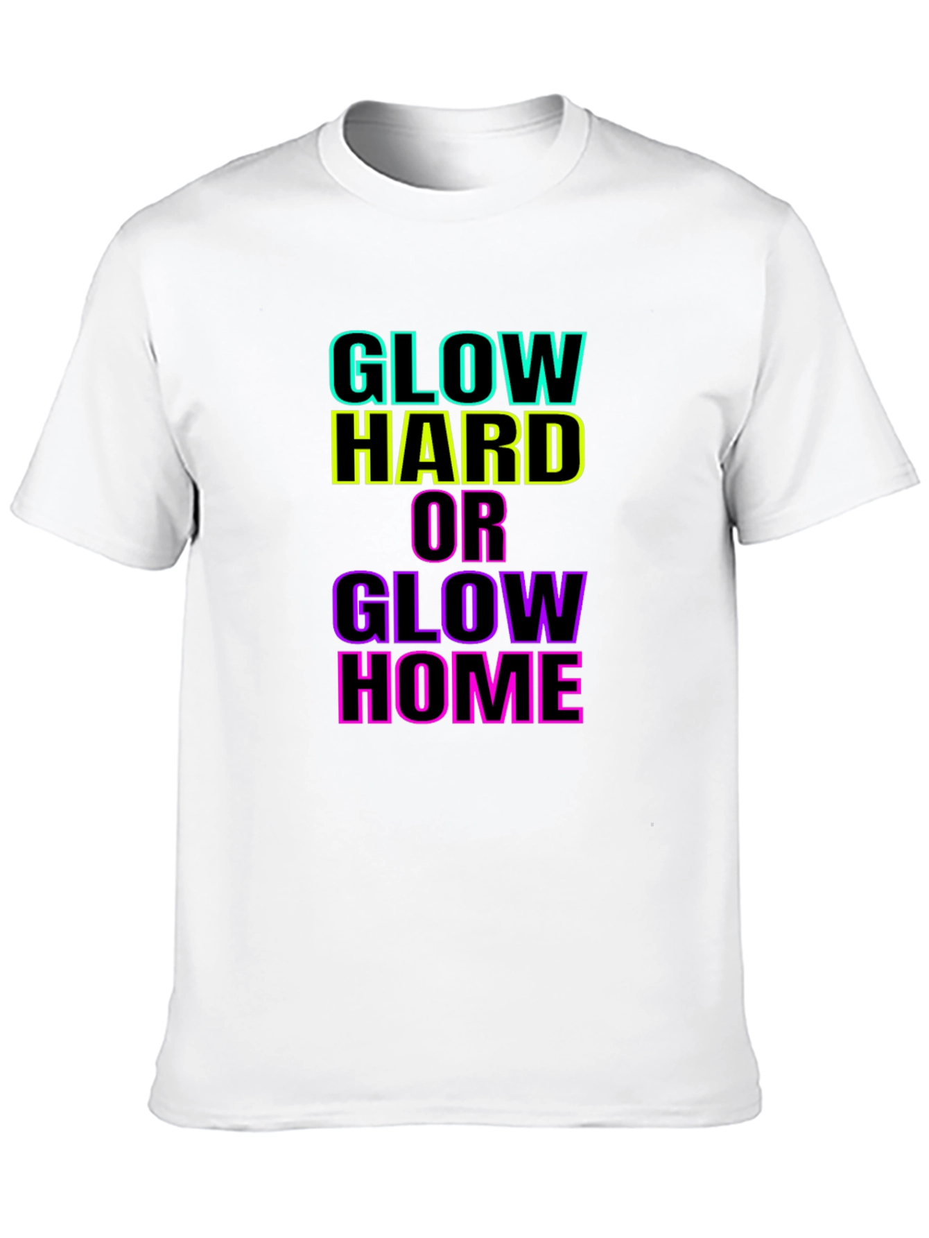 Black Glow Hard or Glow Home Black T-Shirt view 10