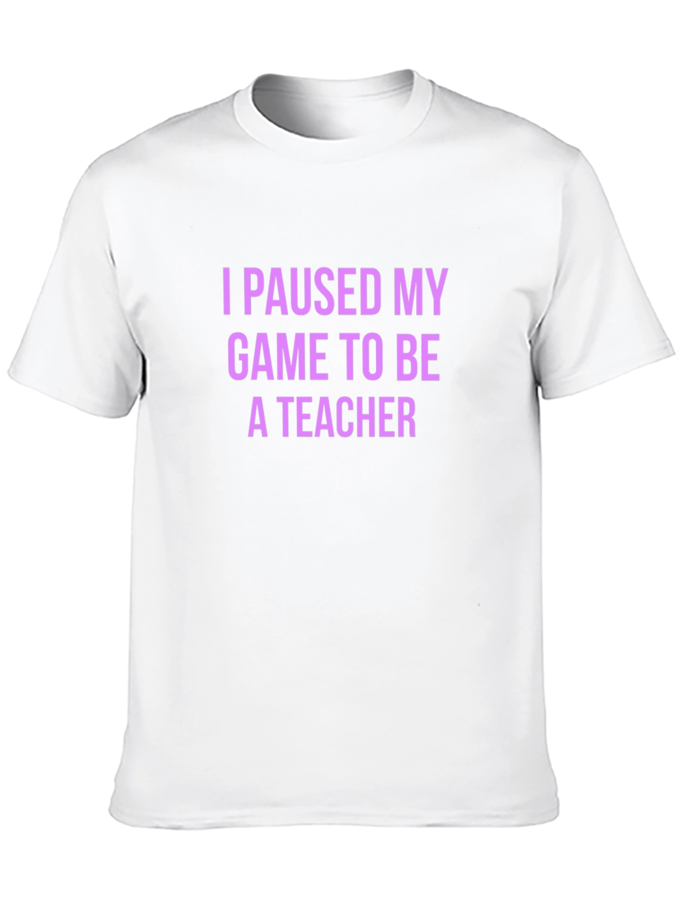 Black Funny Teacher T-Shirt - I Paused My Game view 10