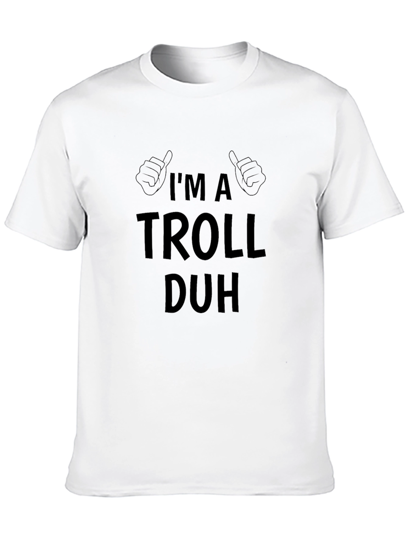 Black I'm a Troll Duh Black Graphic T-Shirt view 10