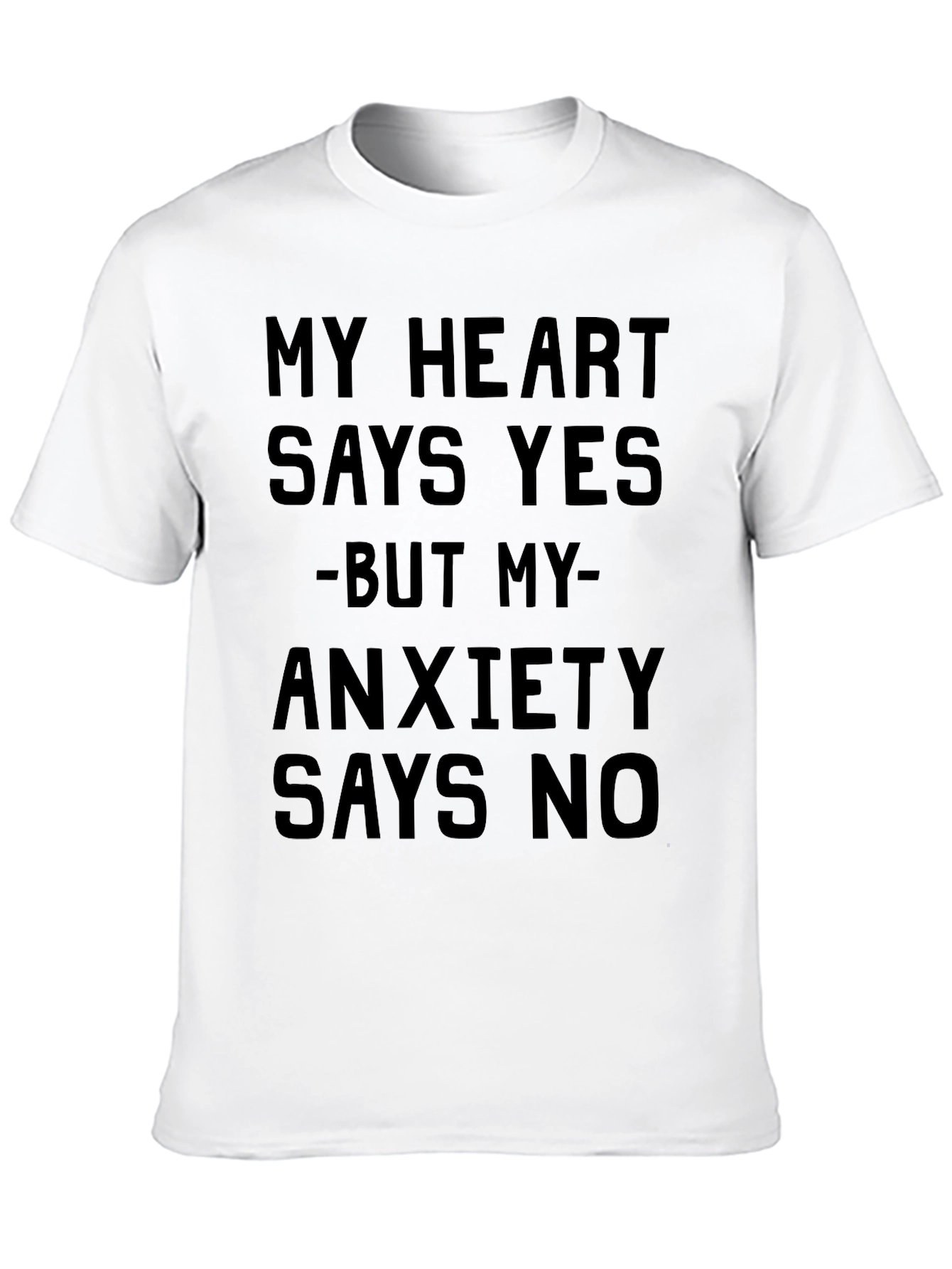Black My Heart Says Yes T-Shirt - Anxiety Funny Tee view 10