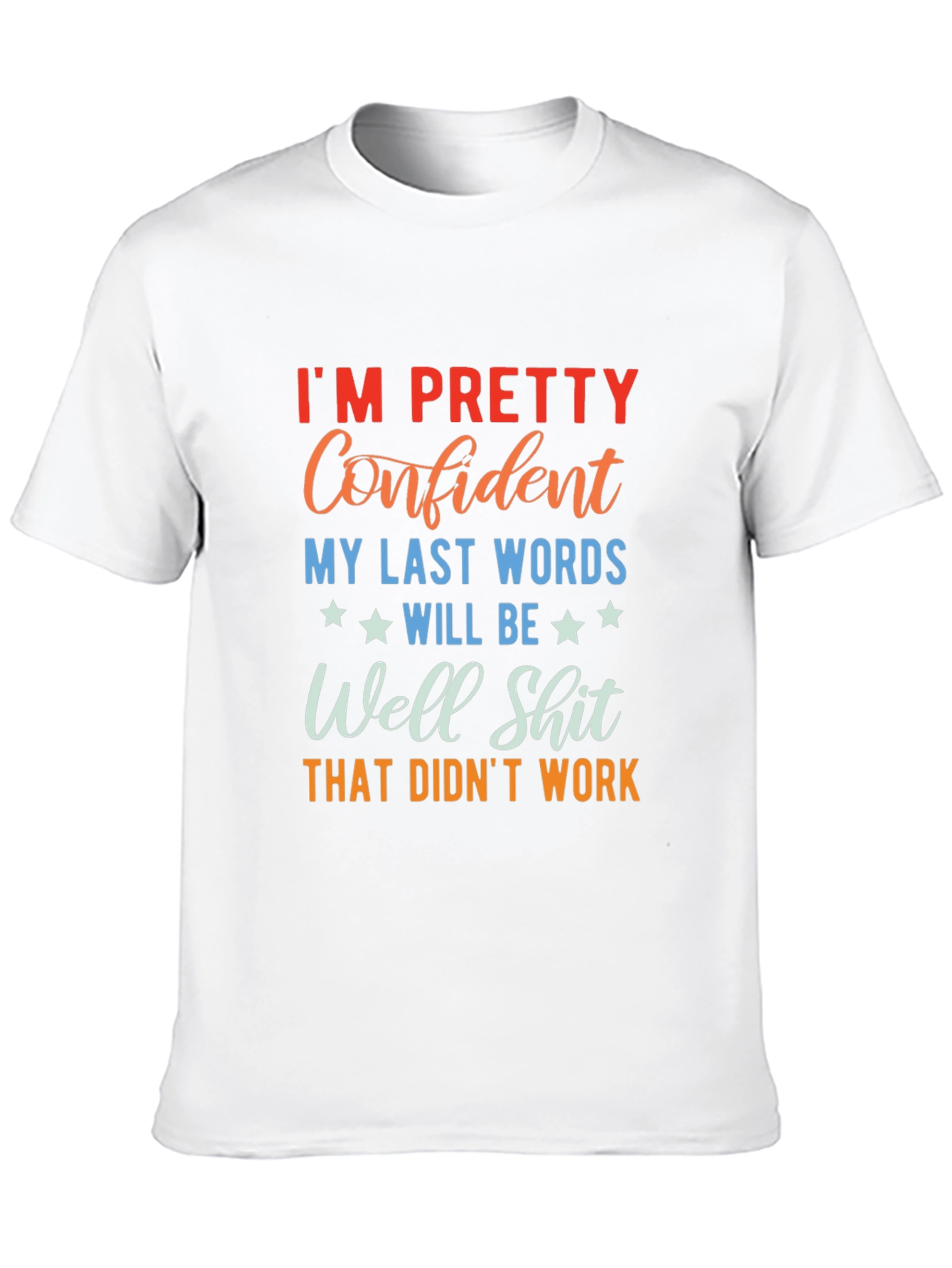 Black Funny Sarcastic T-Shirt - I'm Pretty Confident Graphic Tee view 10