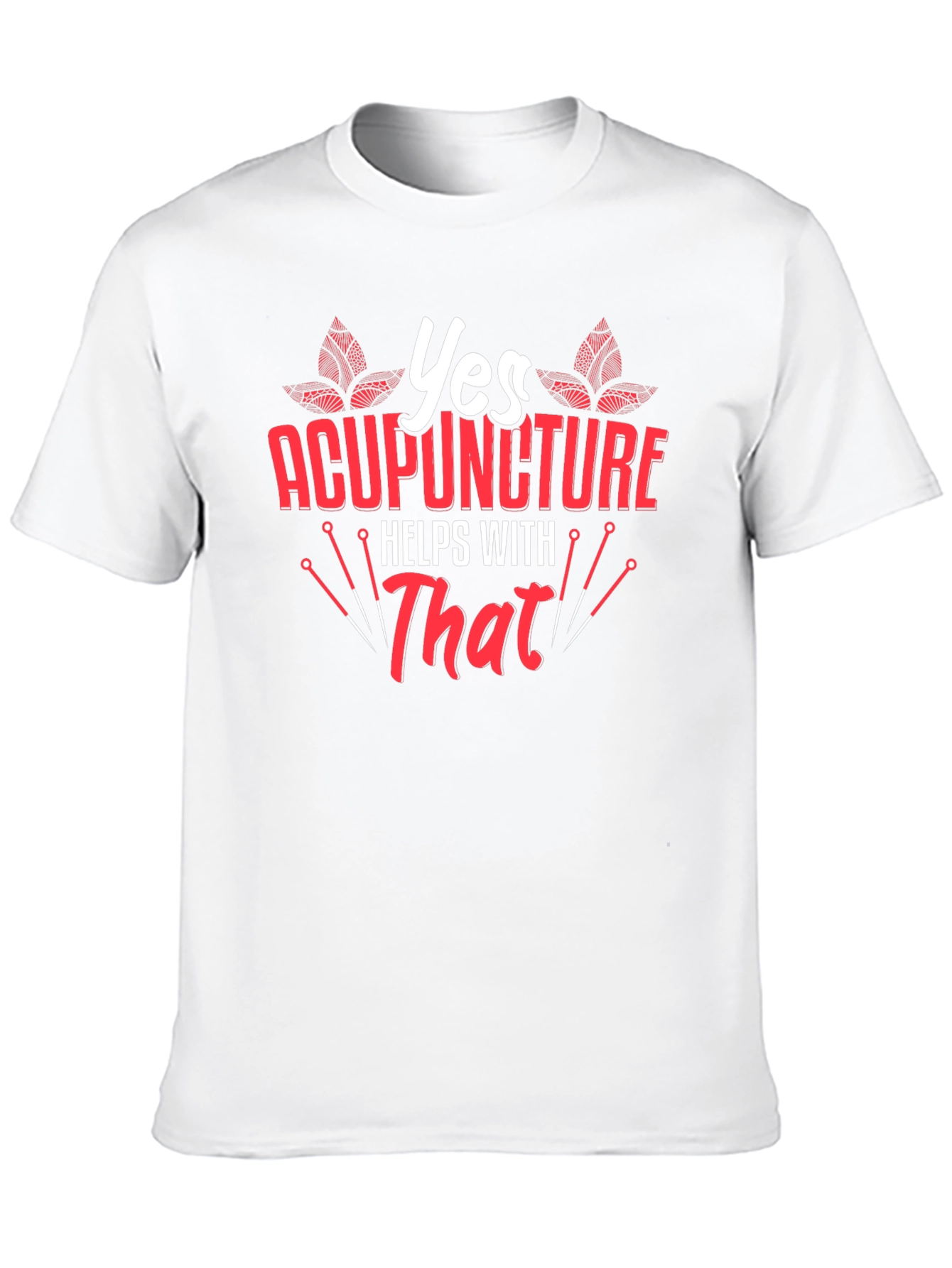 Black Acupuncture Helps With That T-Shirt view 10