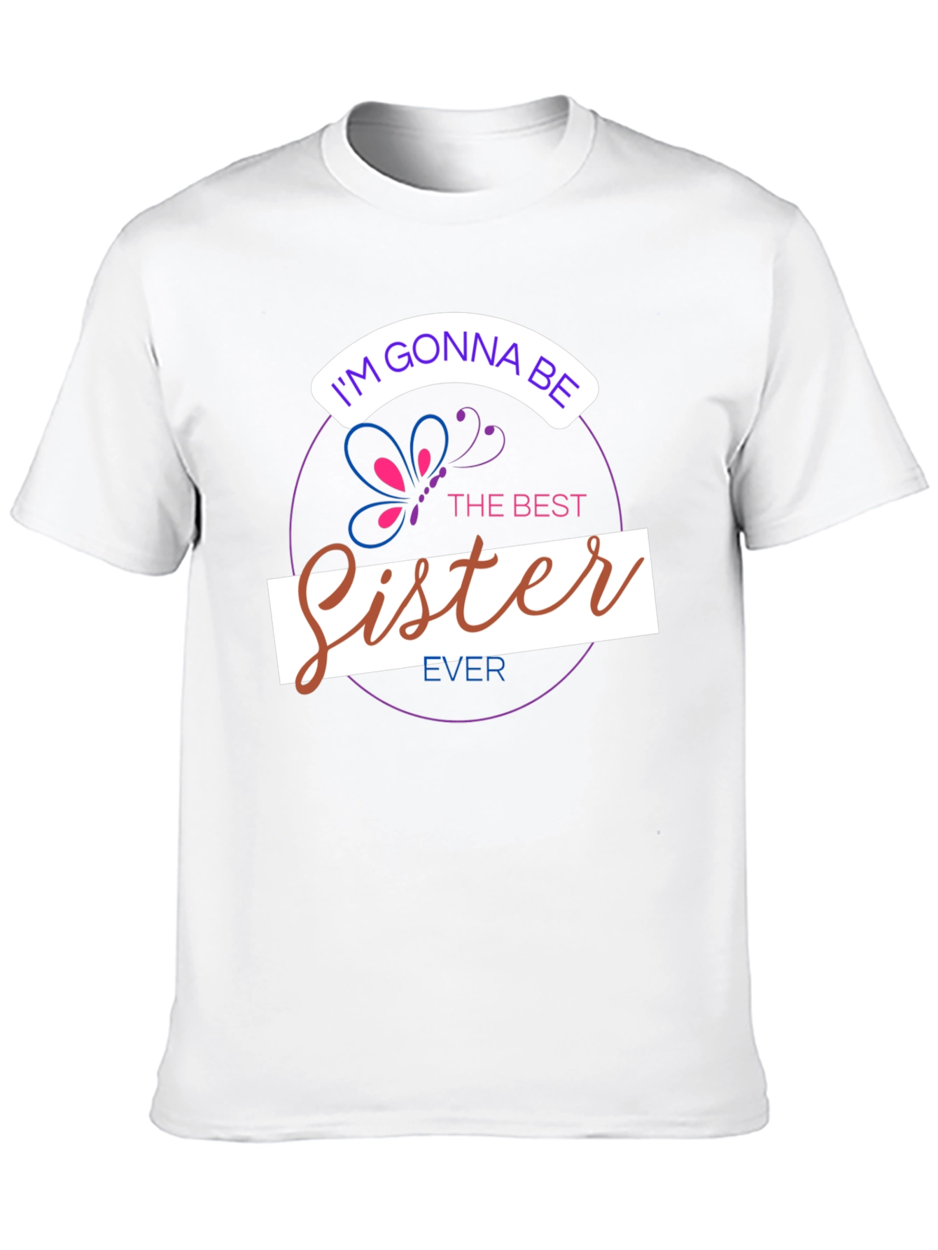 Black I'm Gonna Be The Best Sister Ever T-Shirt view 10