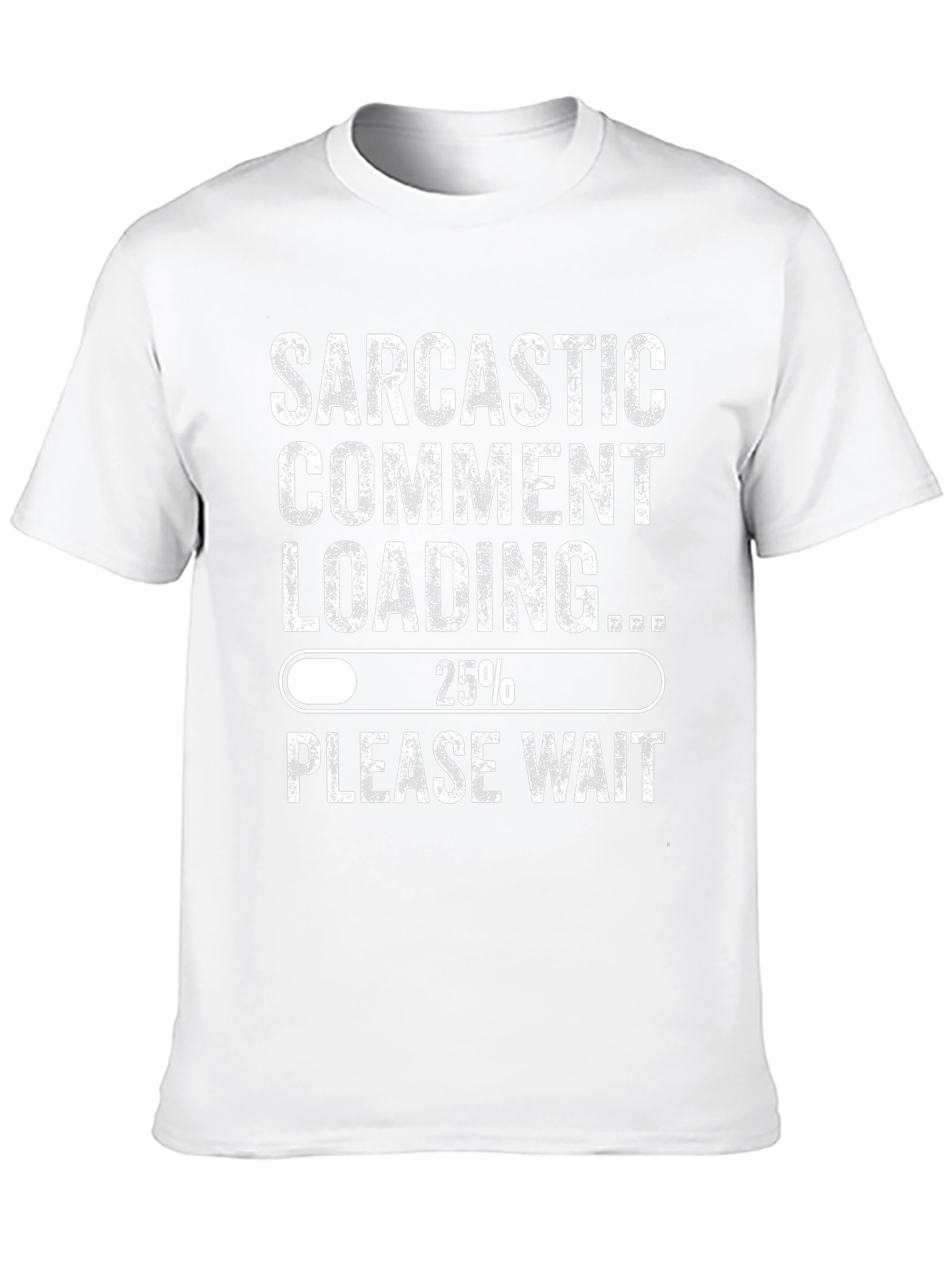 Black Sarcastic Comment Loading Funny T-Shirt view 10