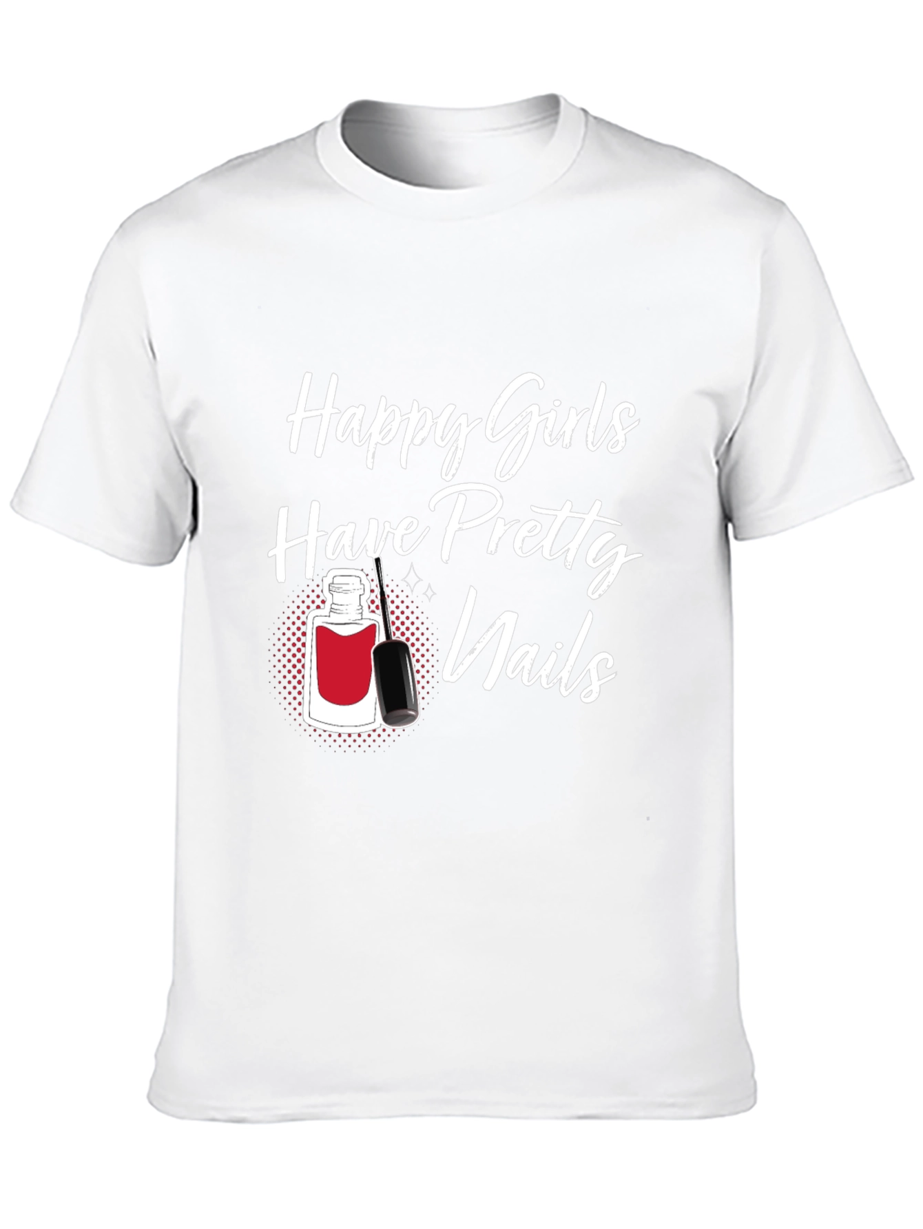 Black Happy Girls Pretty Nails T-Shirt view 10