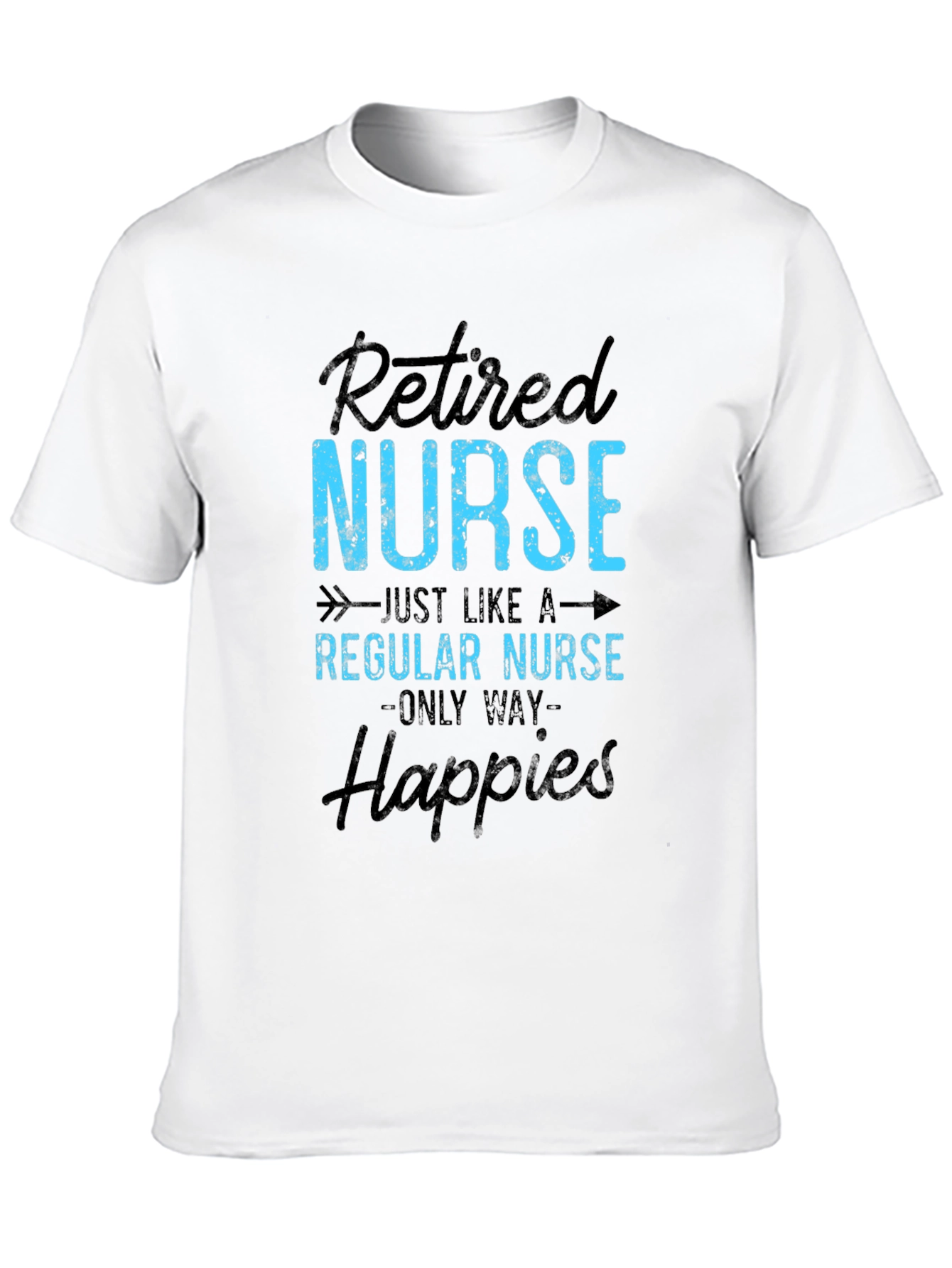 Black Retired Nurse T-Shirt - Happier Than Ever! view 10