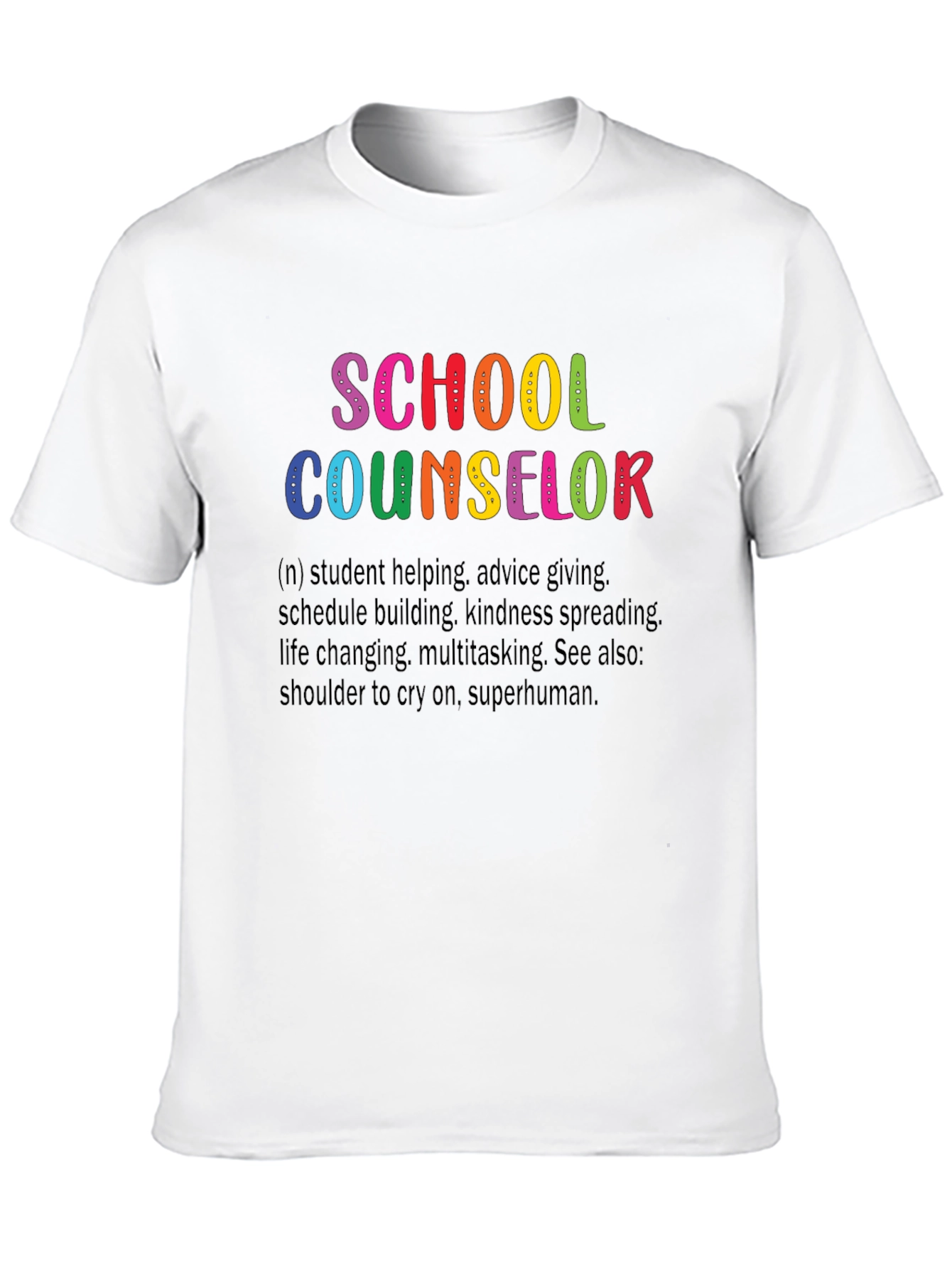 Black School Counselor Definition T-Shirt - Colorful Design view 10