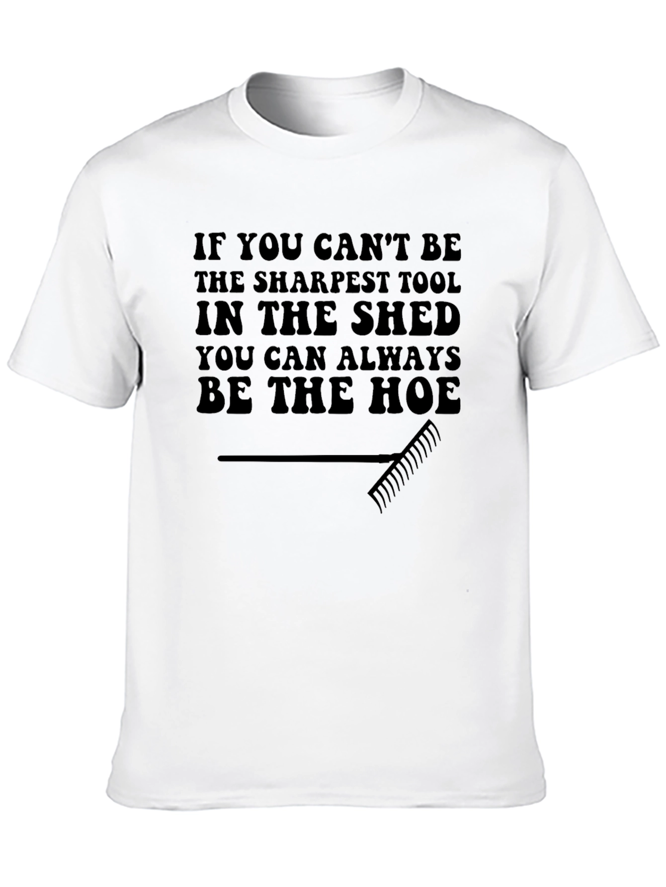 Funny Gardening Hoe T-Shirt - 10