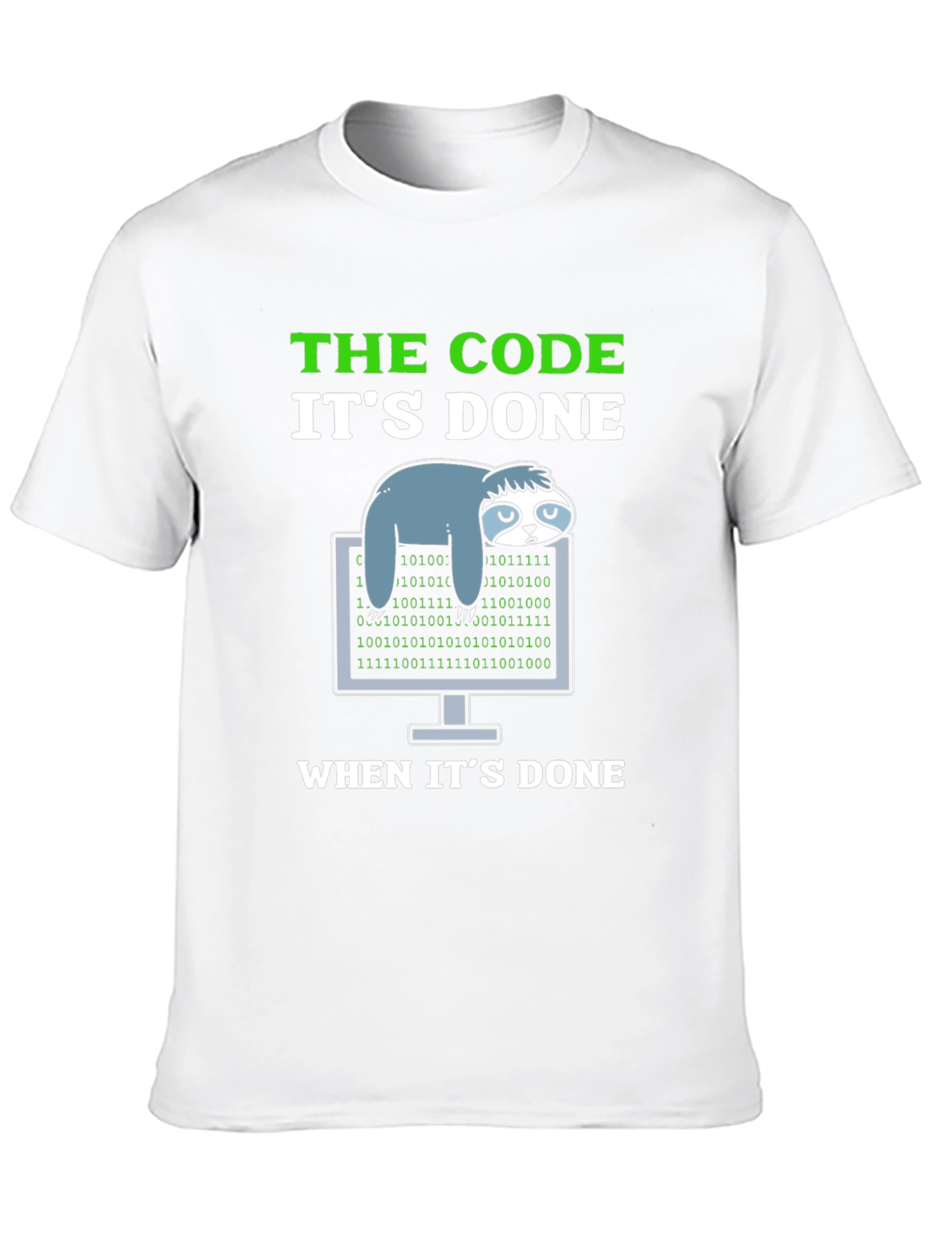 Black The Code It's Done Sloth Programmer T-Shirt view 10