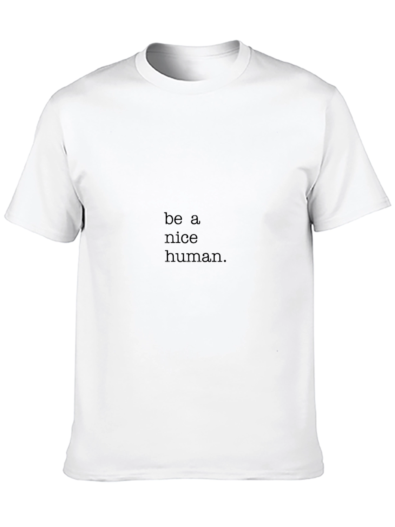 Black Be A Nice Human Black T-Shirt view 10