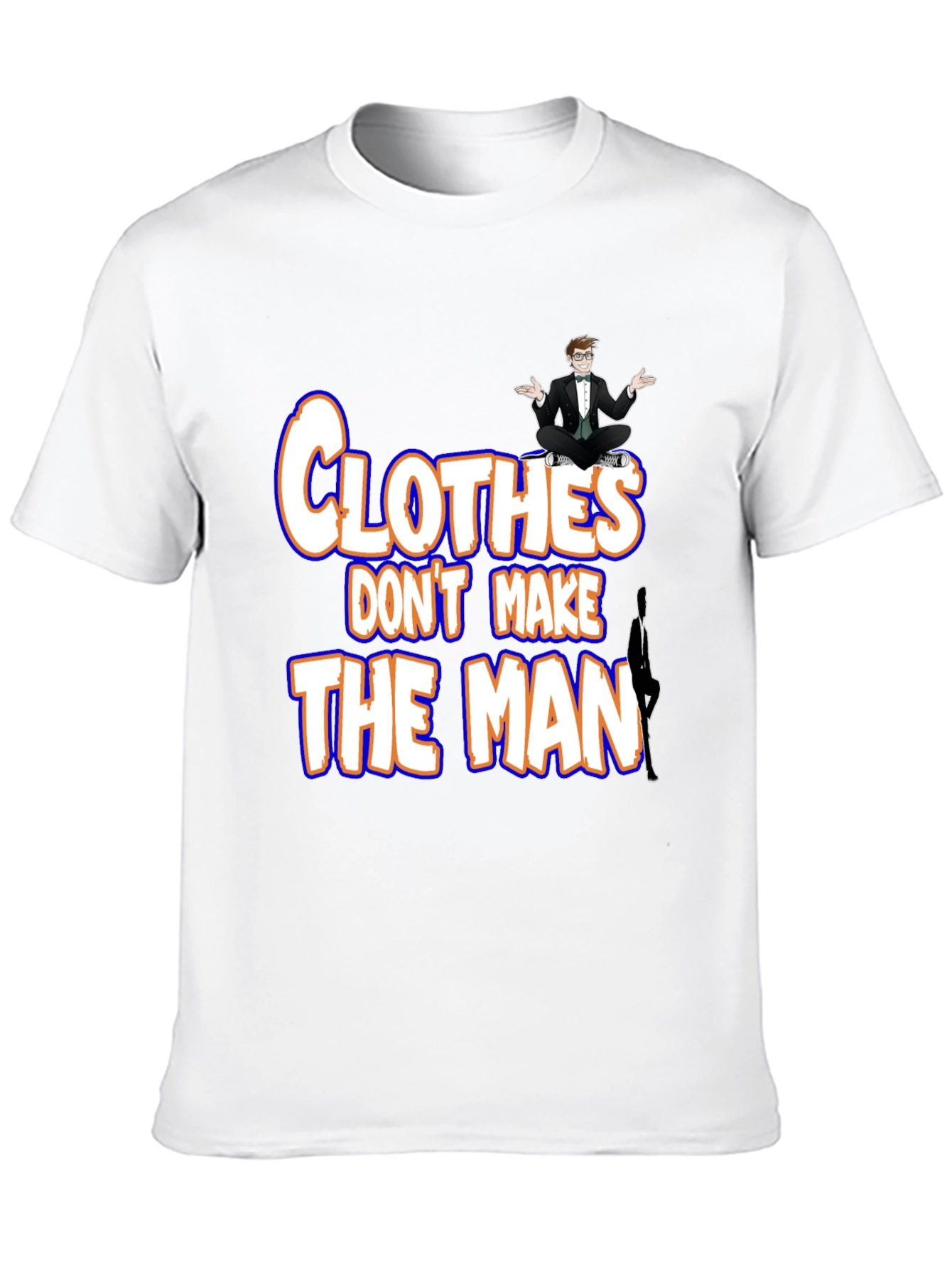 Black Clothes Don't Make the Man Graphic T-Shirt view 10
