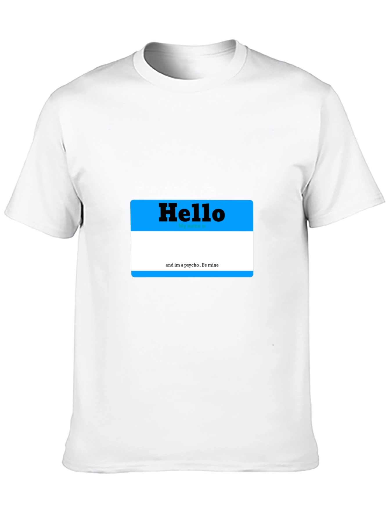 Black Hello My Name is Psycho T-Shirt view 10