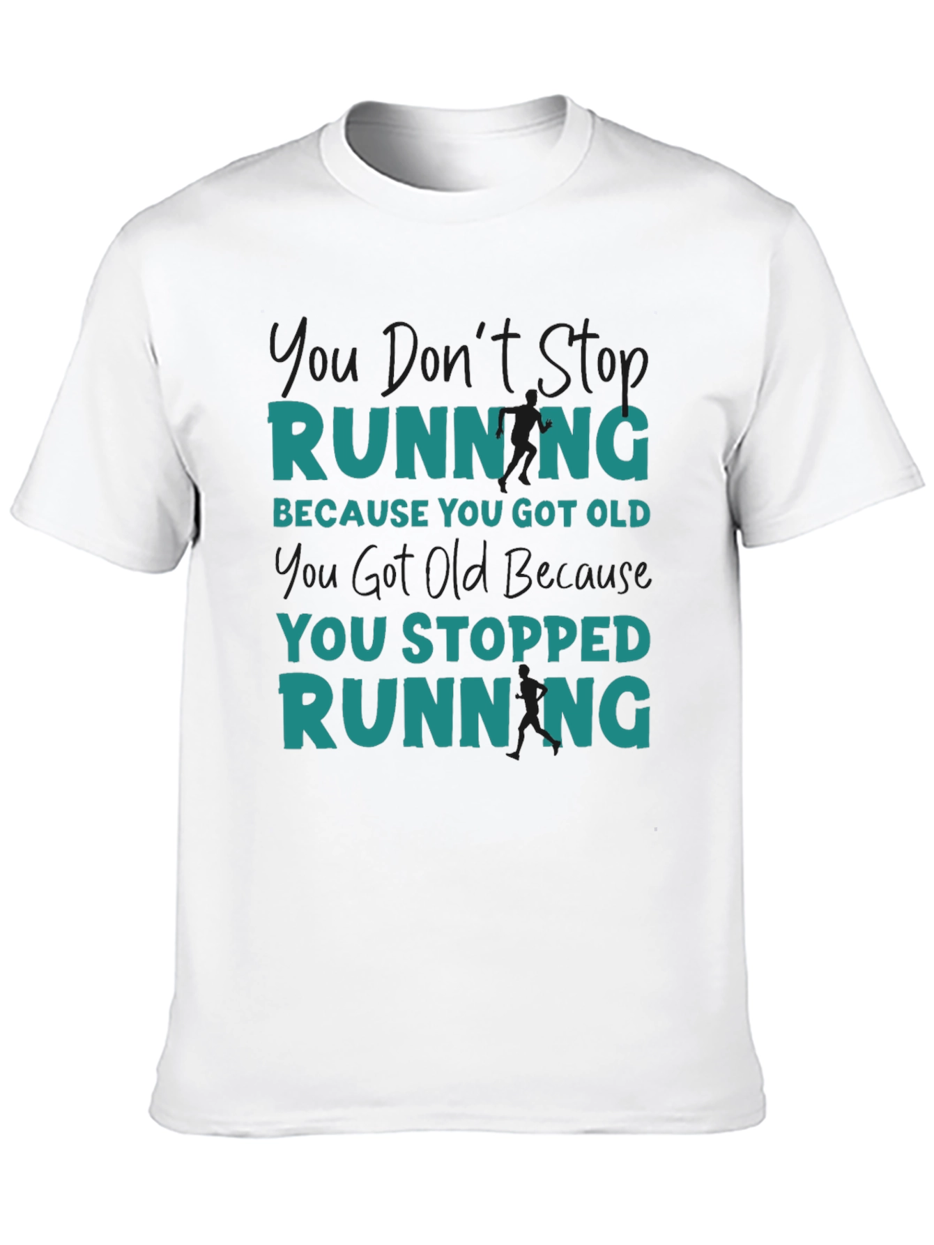 Black Running Quote T-Shirt - Don't Stop Running view 10