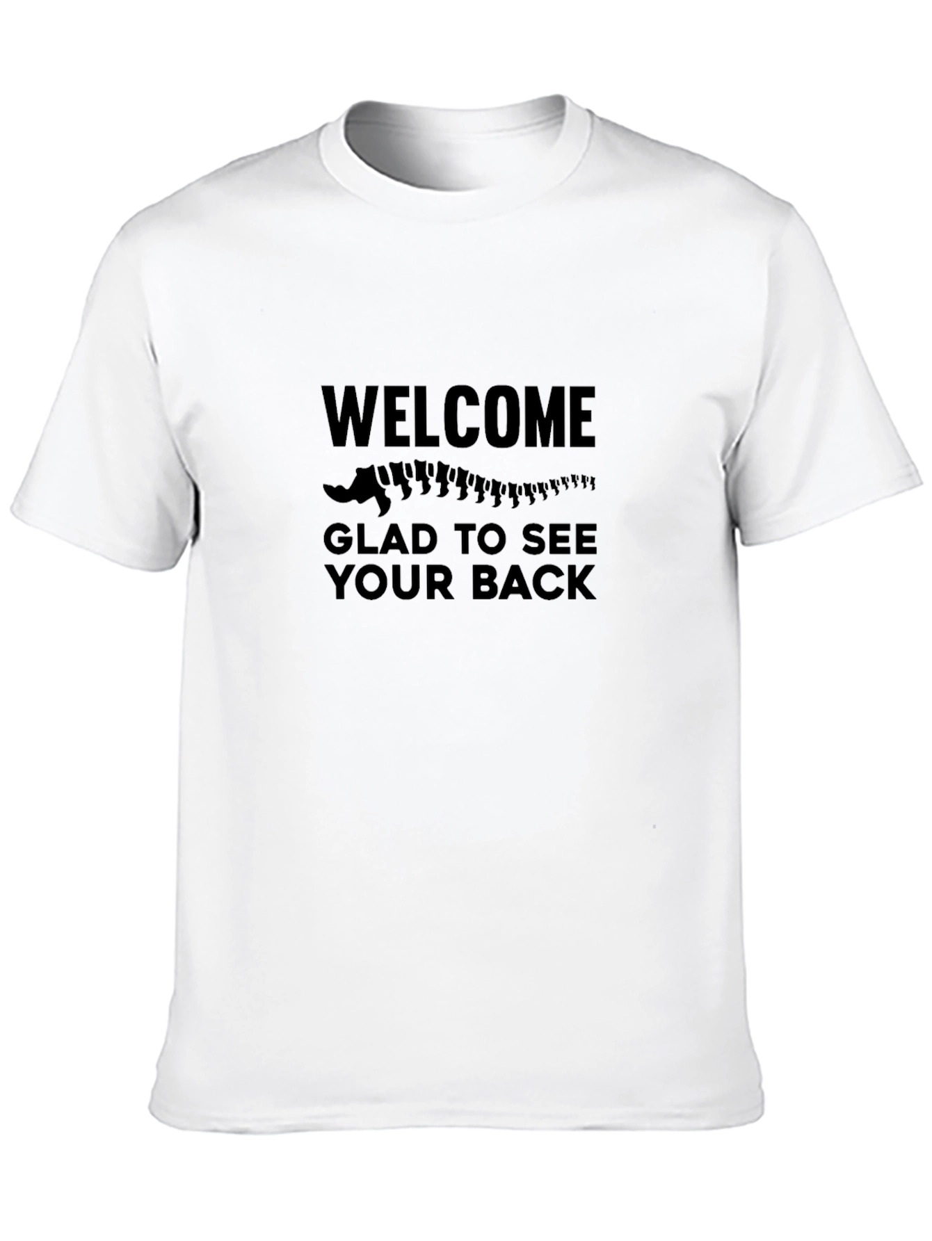 Black Welcome Glad to See Your Back Graphic T-Shirt view 10