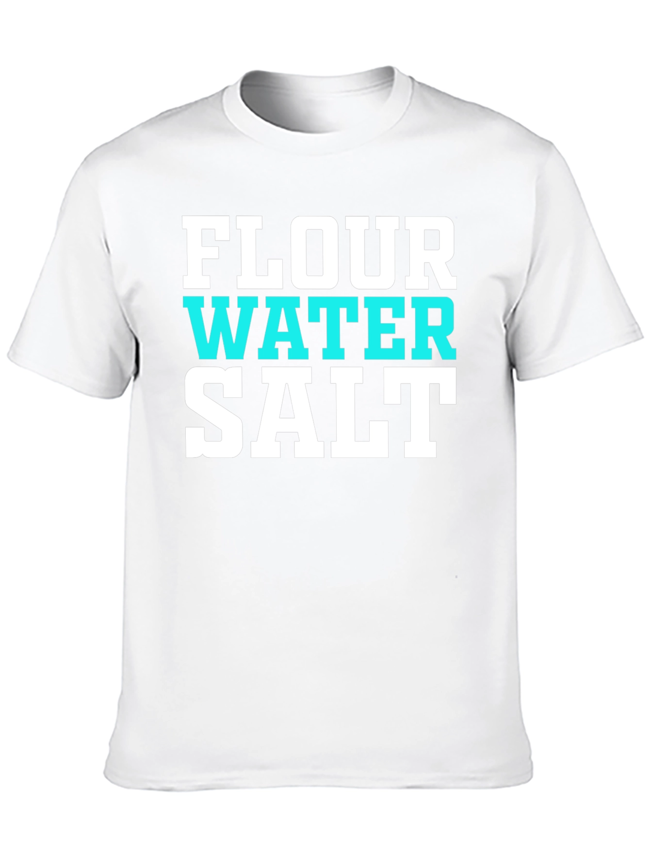 Black Flour Water Salt T-Shirt - Baker Recipe Tee view 10