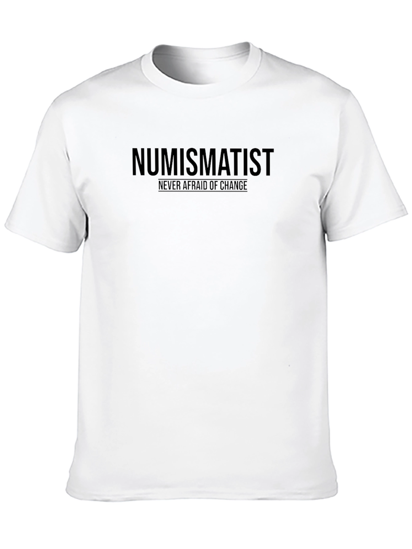 Black Numismatist T-Shirt: Never Afraid of Change view 10