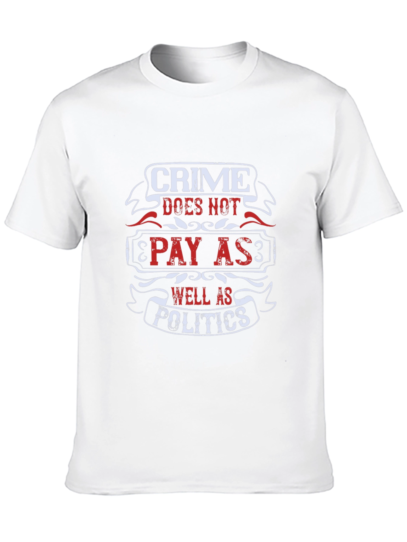 Black Crime Doesn't Pay T-Shirt Funny Political Statement Tee view 10