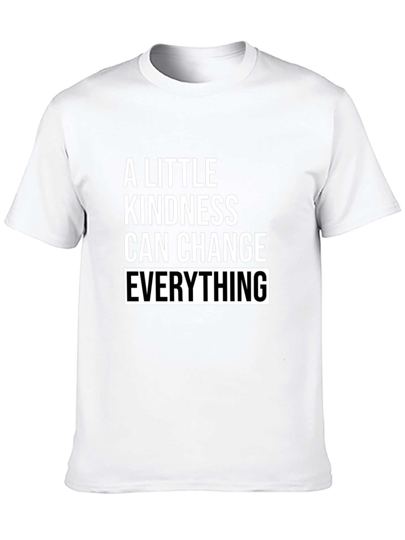 Black Kindness Changes Everything T-Shirt - Inspiring Message view 10