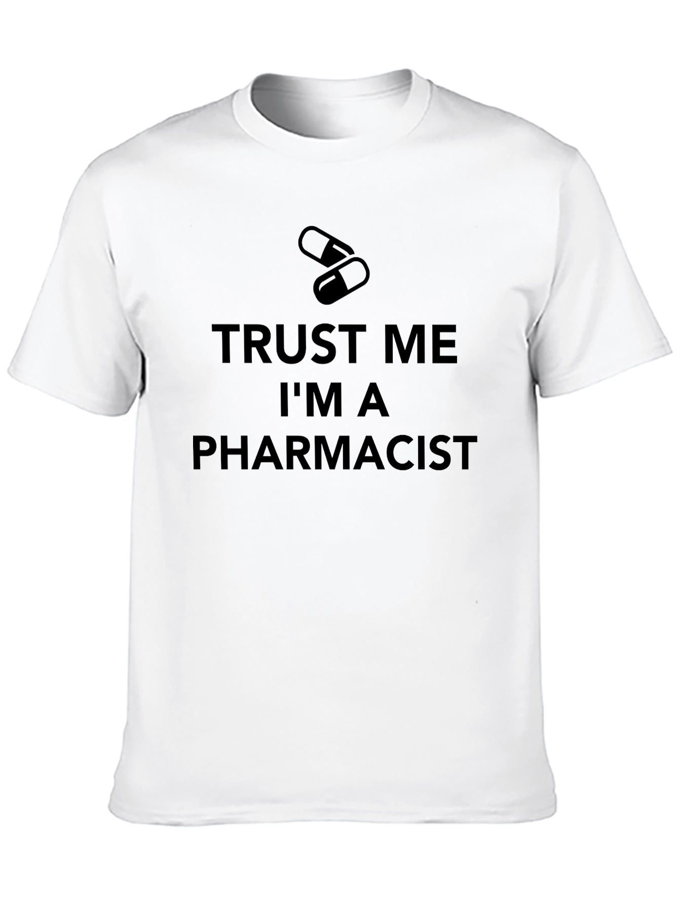 Black Trust Me I'm A Pharmacist T-Shirt view 10