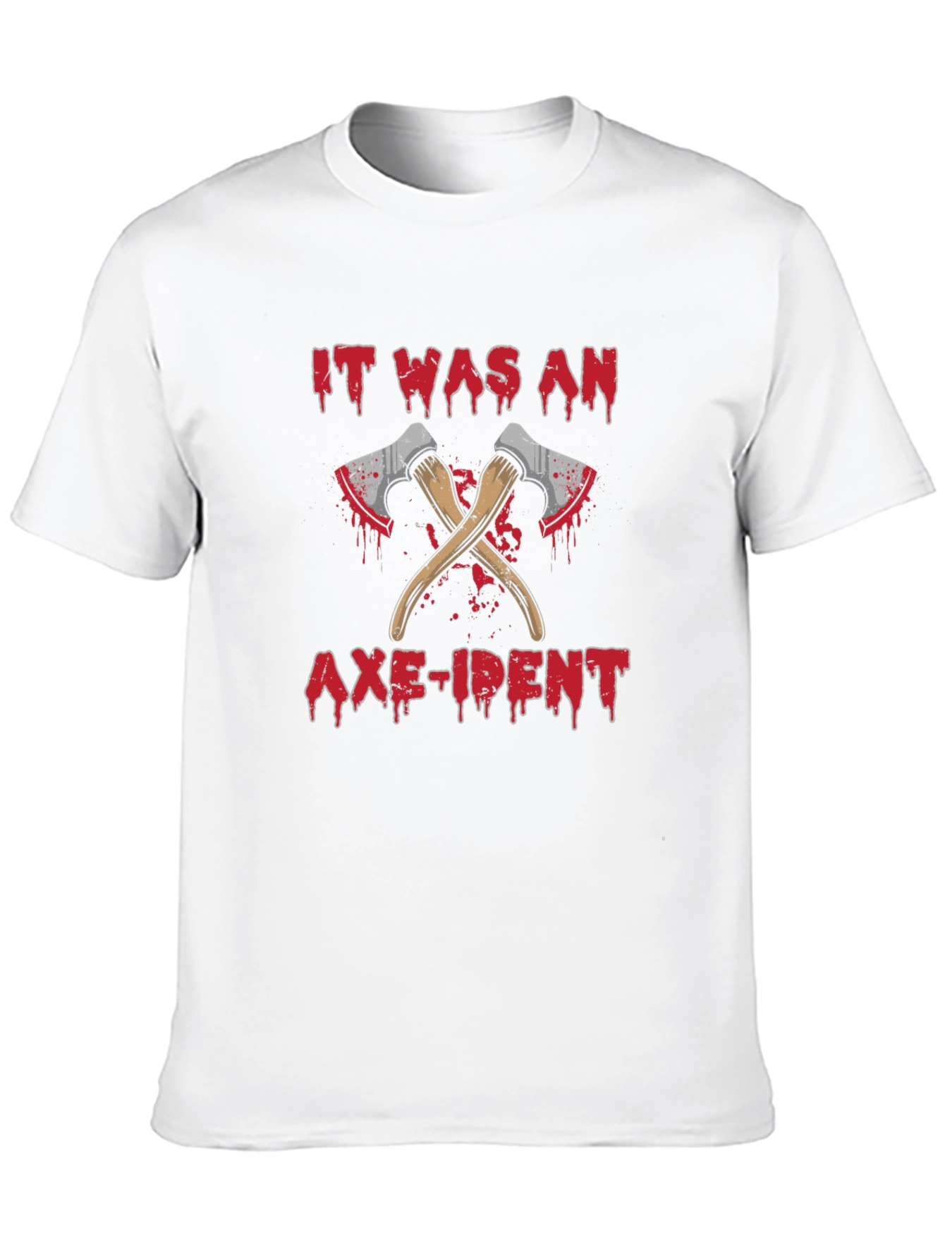 Black It Was An Axe-ident T-Shirt Funny Sarcastic Tee view 10