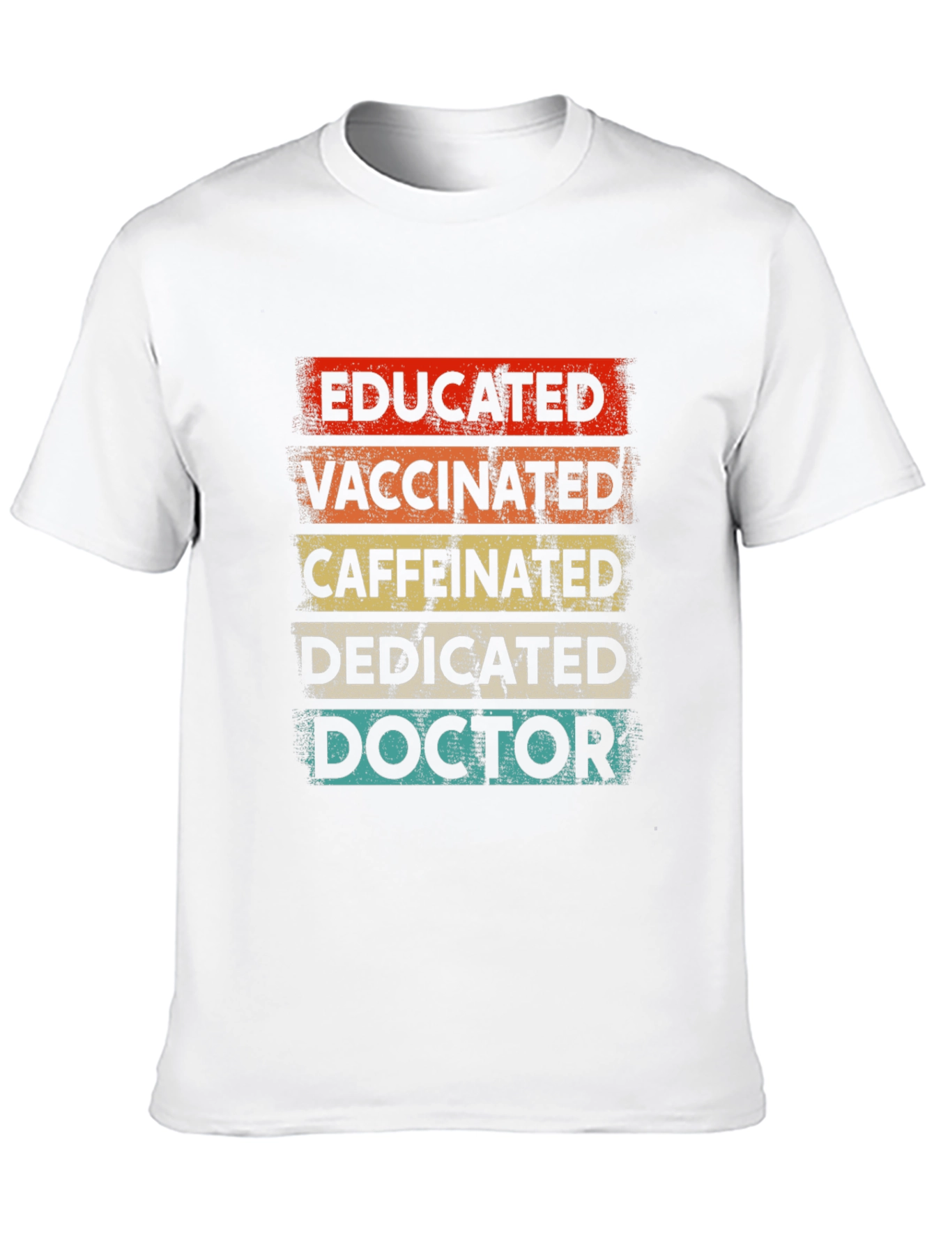 Black Educated Vaccinated Caffeinated Doctor T-Shirt view 10