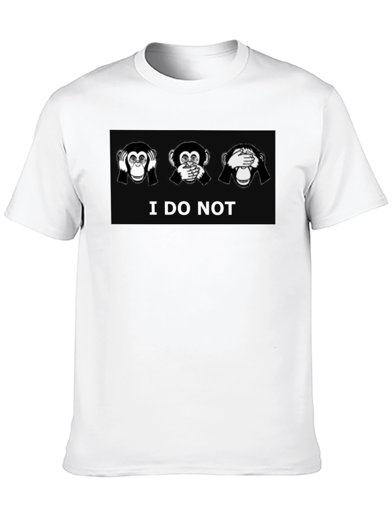 Black I Do Not Black T-Shirt See Hear Speak No Evil Graphic Tee view 10